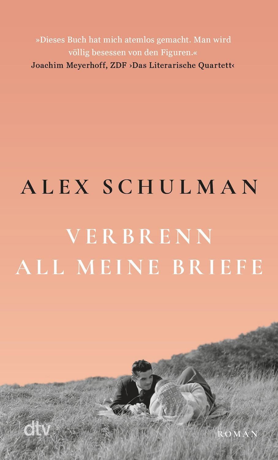 Verbrenn all meine Briefe / Alex Schulman