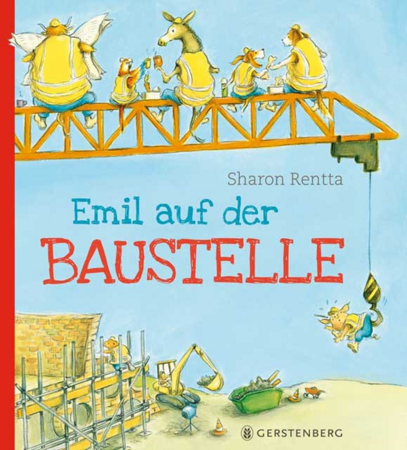Emil auf der Baustelle / Sharon Rentta