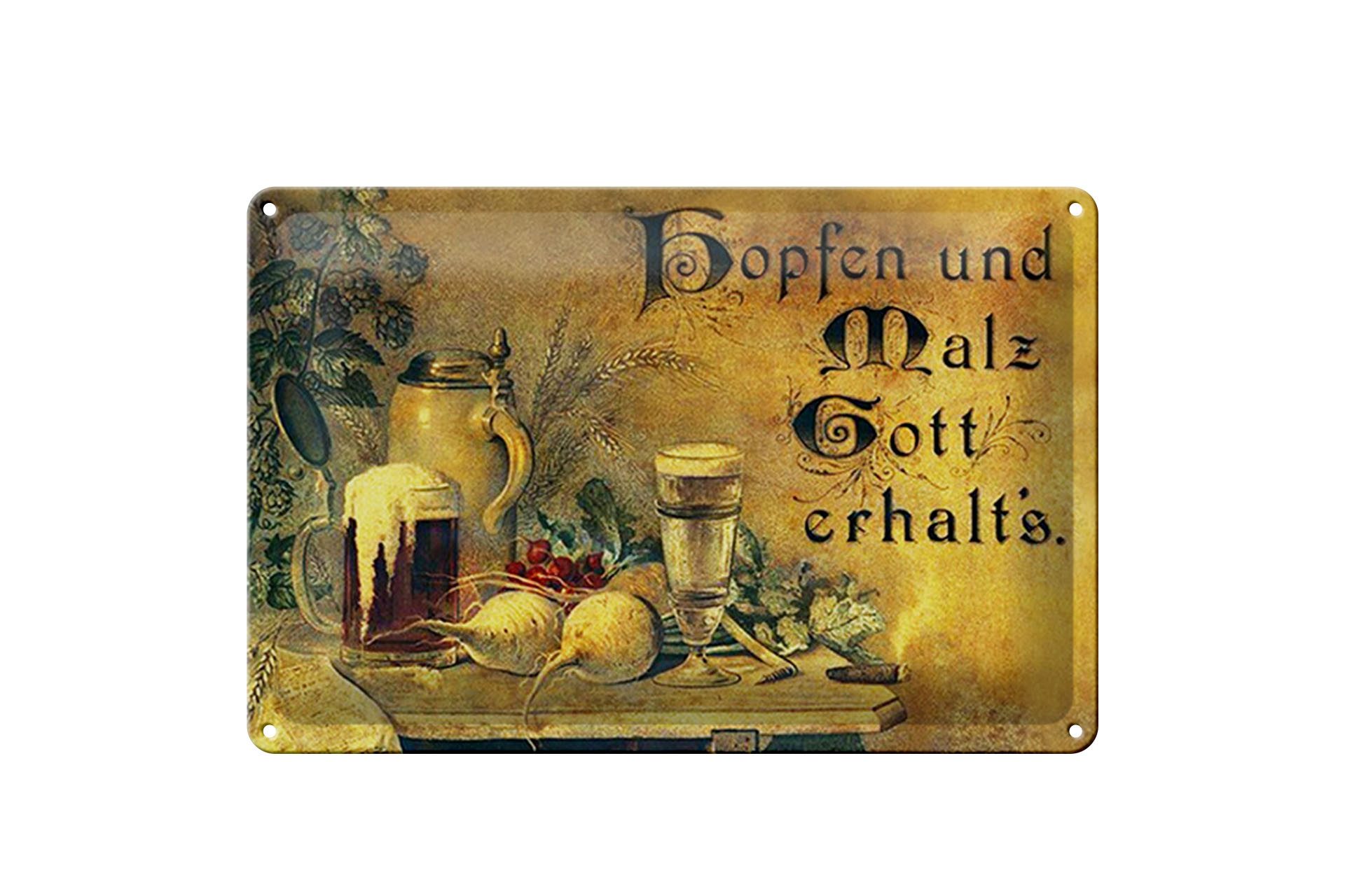 Metallschild Schild Blech 30x20cm - Made in Germany - Spruch Hopfen und Malz Gott e