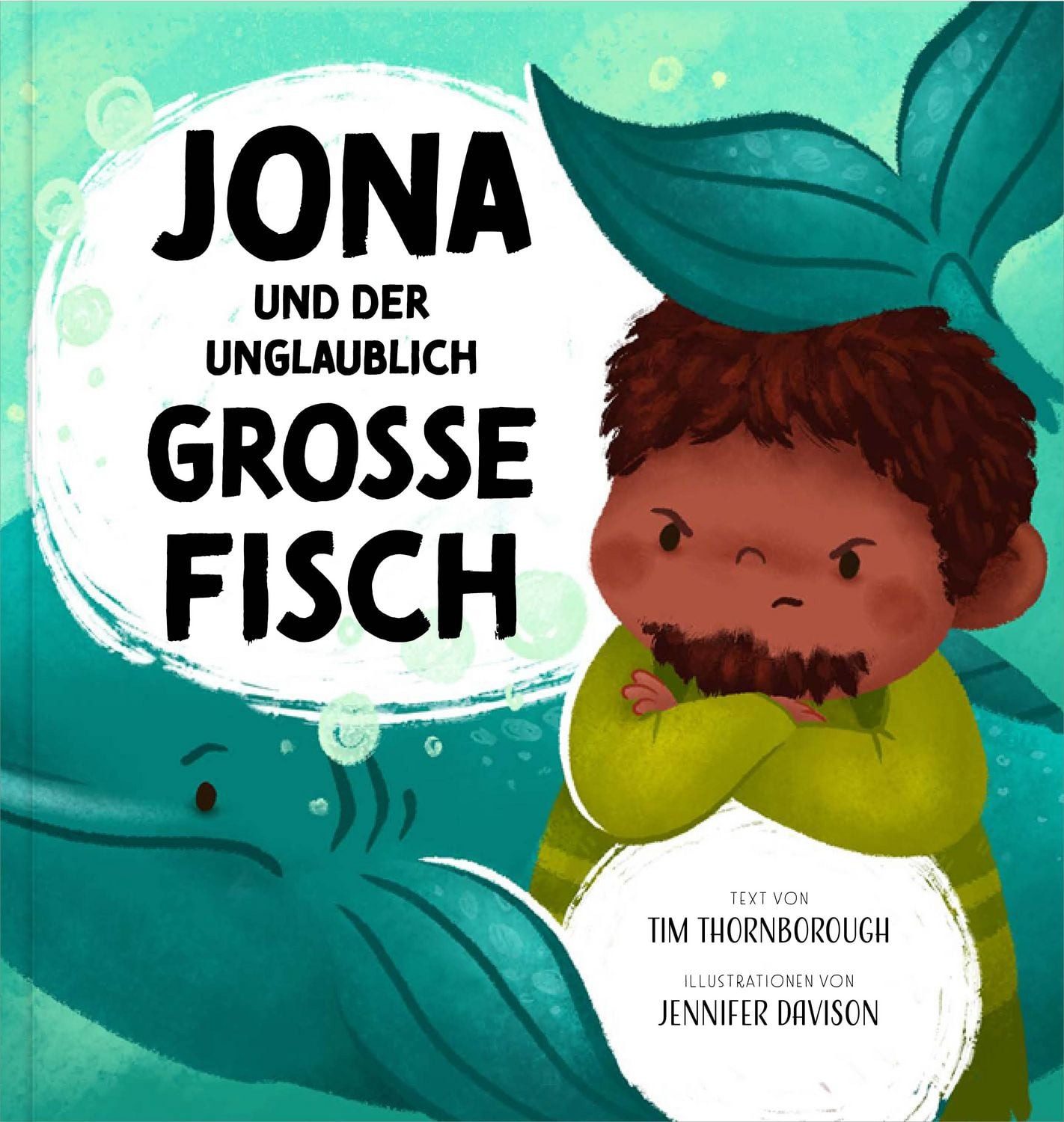 Jona und der unglaublich große Fisch / Tim Thornborough