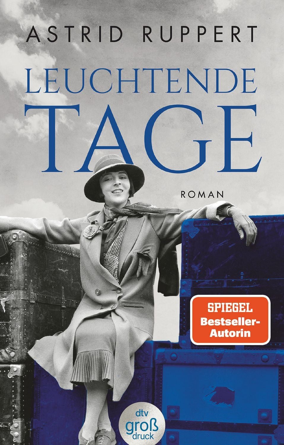 Leuchtende Tage / Astrid Ruppert