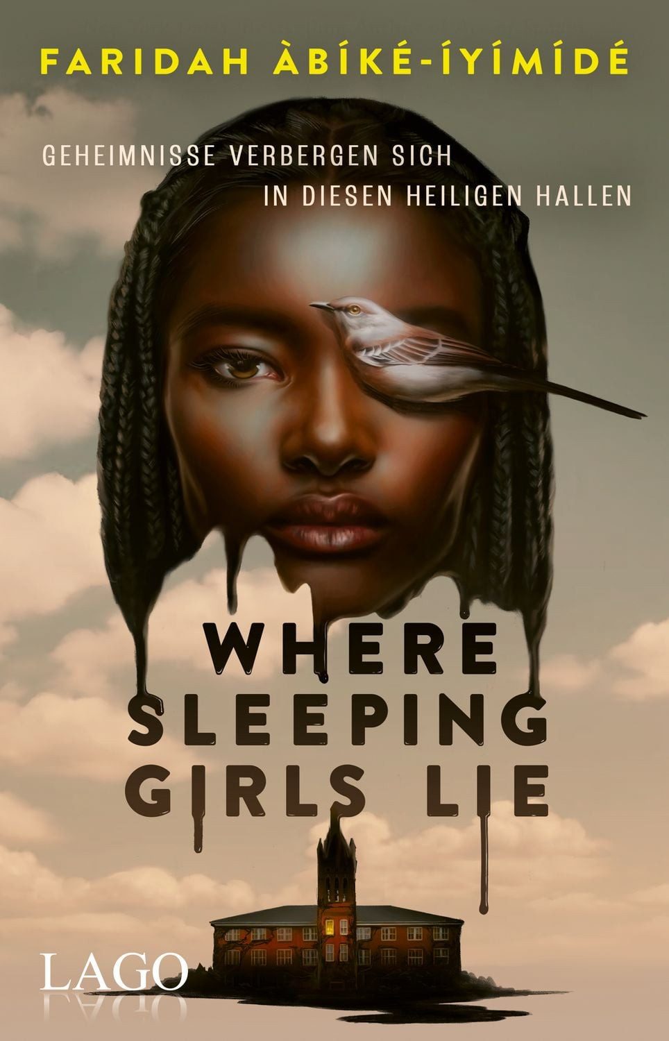 Belletristik Where Sleeping Girls Lie Der fesselnde Dark-Academia-Thriller voller G Faridah Àbíké-Íyímídé