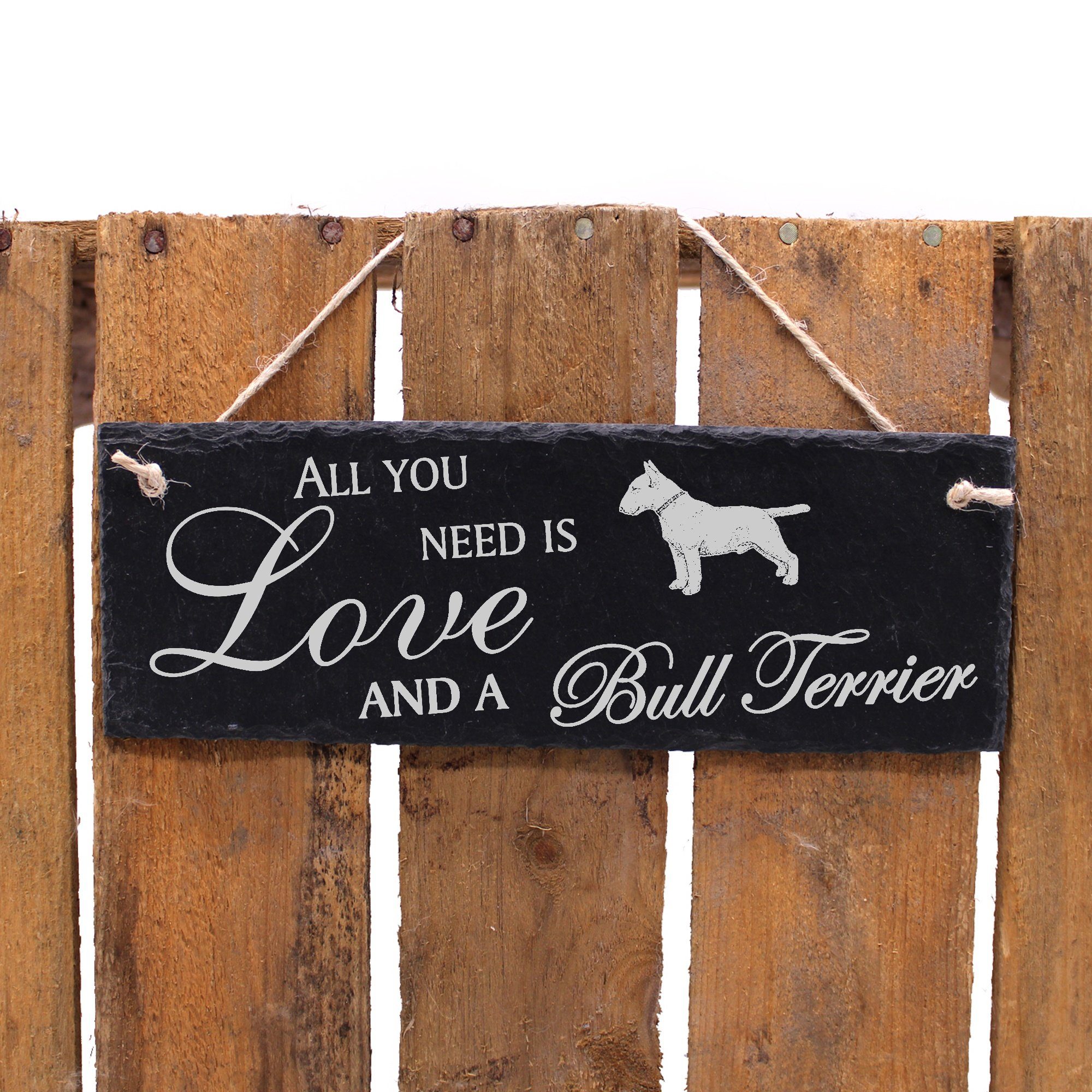 Bull Terrier Hängedekoration you and a Love All 22x8cm need Bullterrier Dekolando is