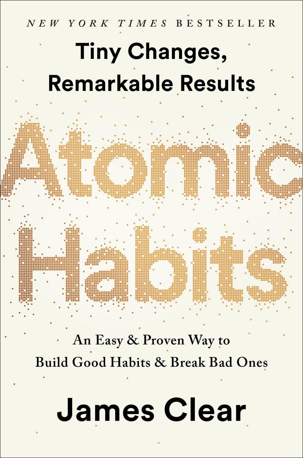 Atomic Habits / James Clear