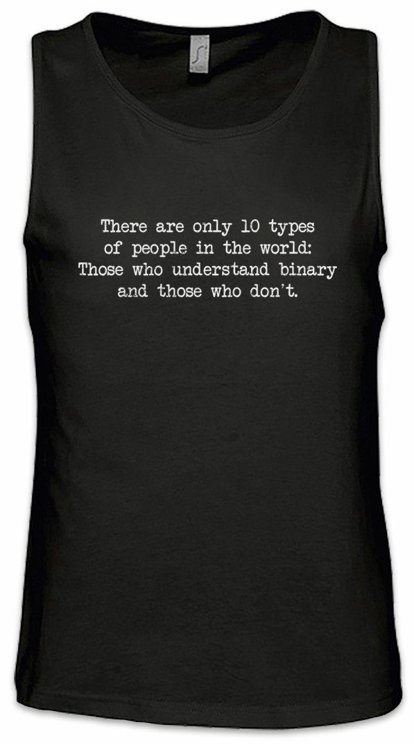 Tanktop There Are Only 10 Types Of People Ärmelloses T-Shirt Binary Code Binär