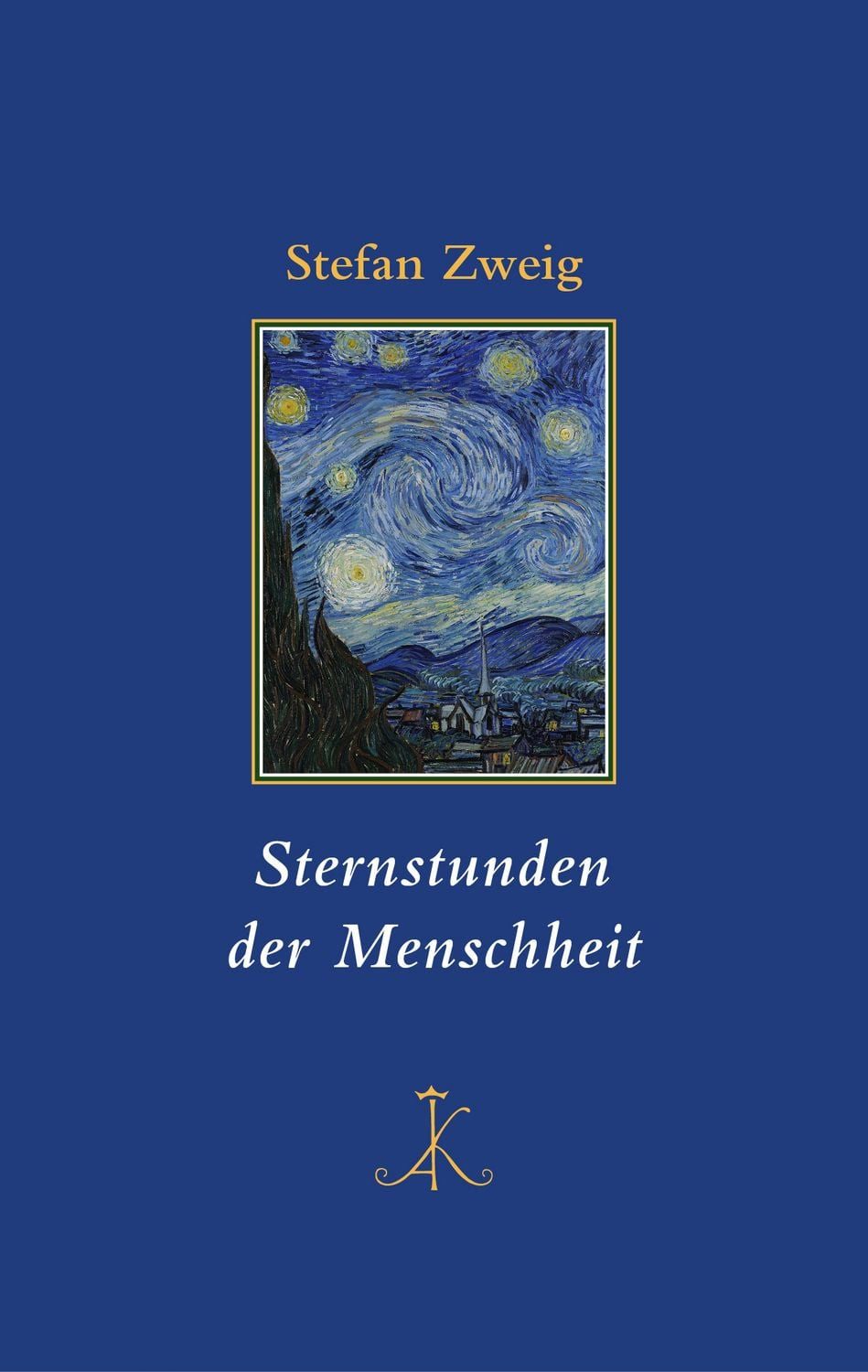 Sternstunden der Menschheit / Stefan Zweig