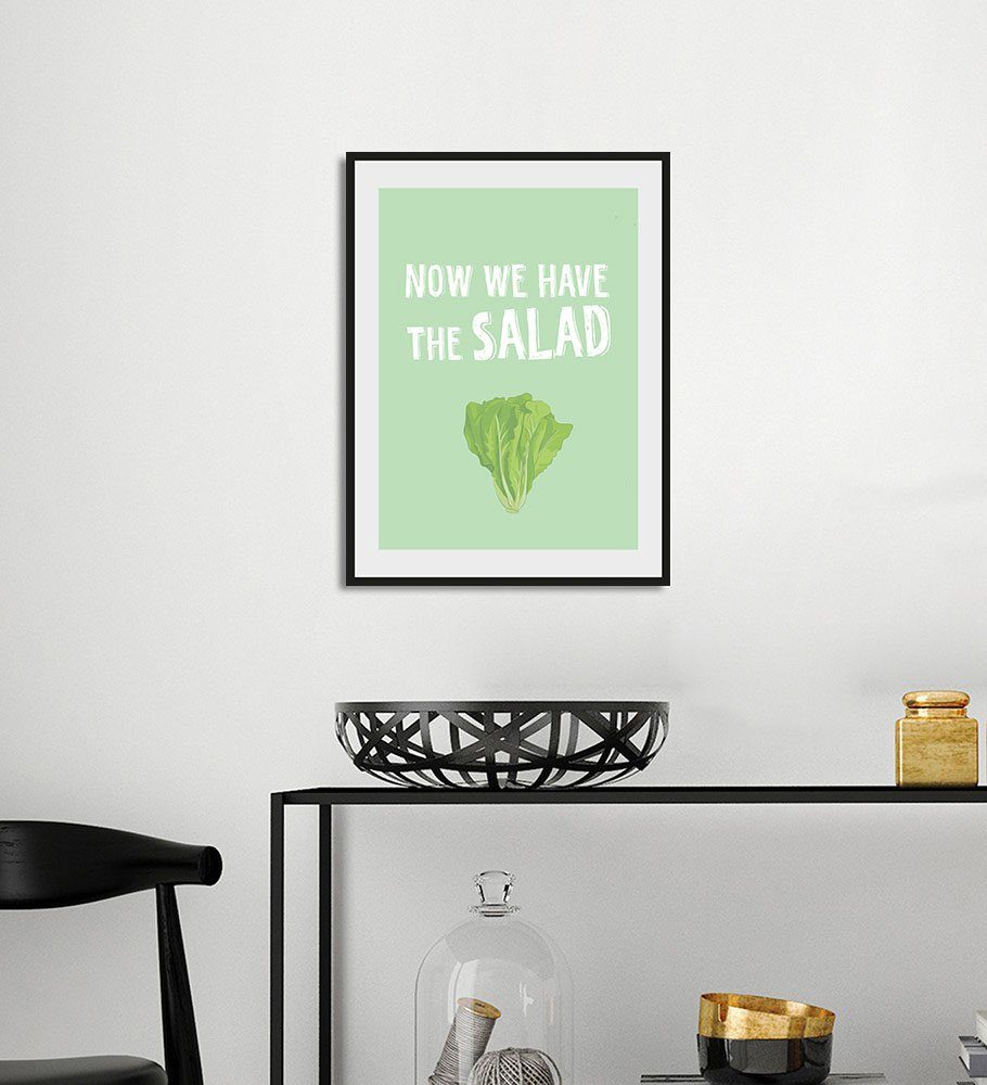 queence Bild »NOW WE HAVE THE SALAD«, Schriftzug (1 Stück)-HomeTrends