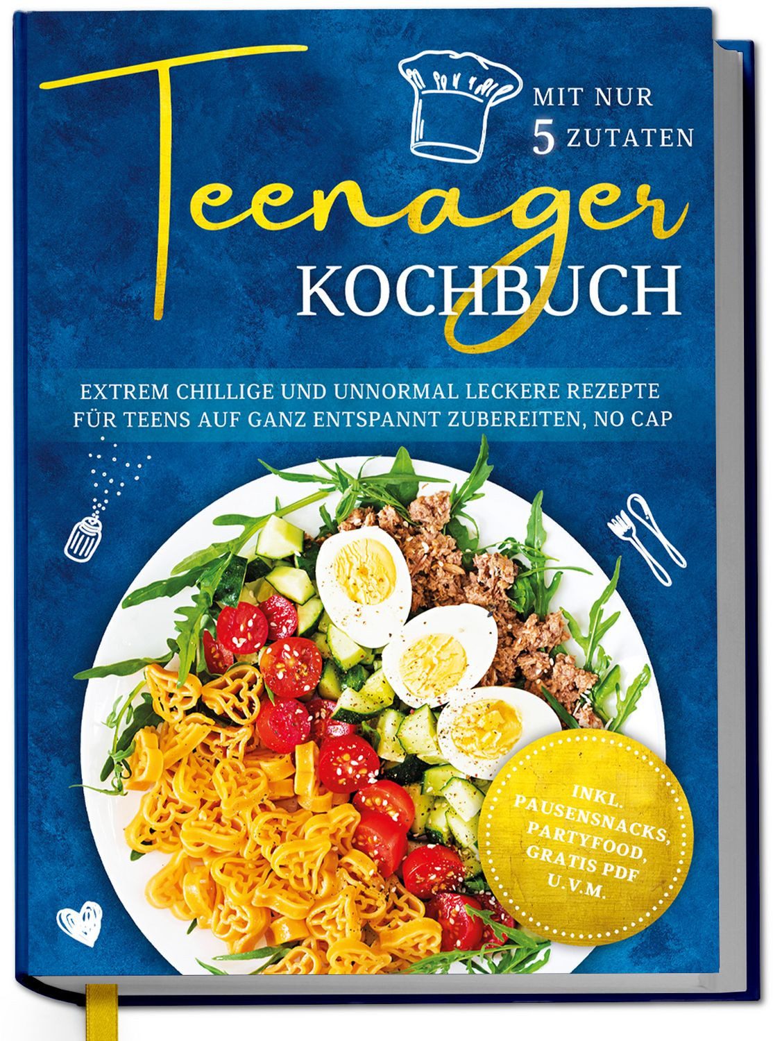Teenager Kochbuch mit nur 5 Zutaten