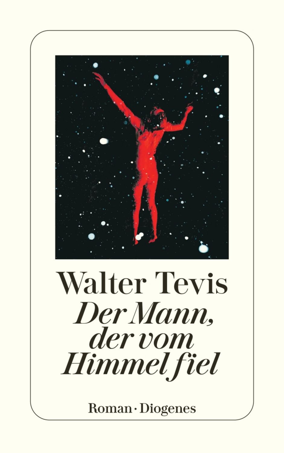 Der Mann, der vom Himmel fiel / Walter Tevis