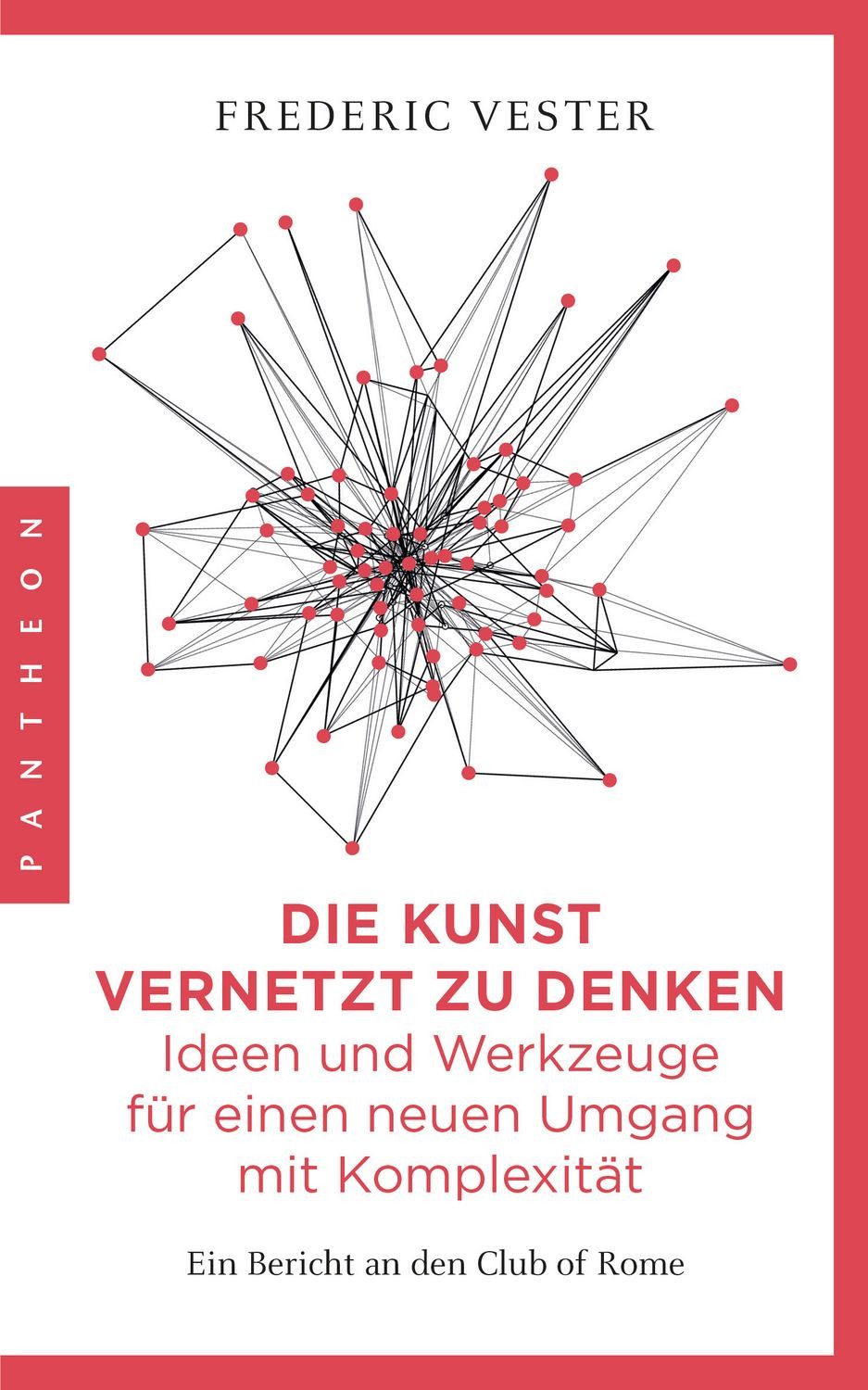 Sachbuch Die Kunst vernetzt zu denken: Ideen und Werkzeuge für einen neuen Umga Frederic Vester