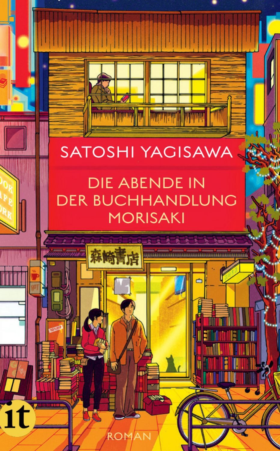 Die Abende in der Buchhandlung Morisaki − Roman (Bücherliebe in Tokio / Satoshi Yagisawa