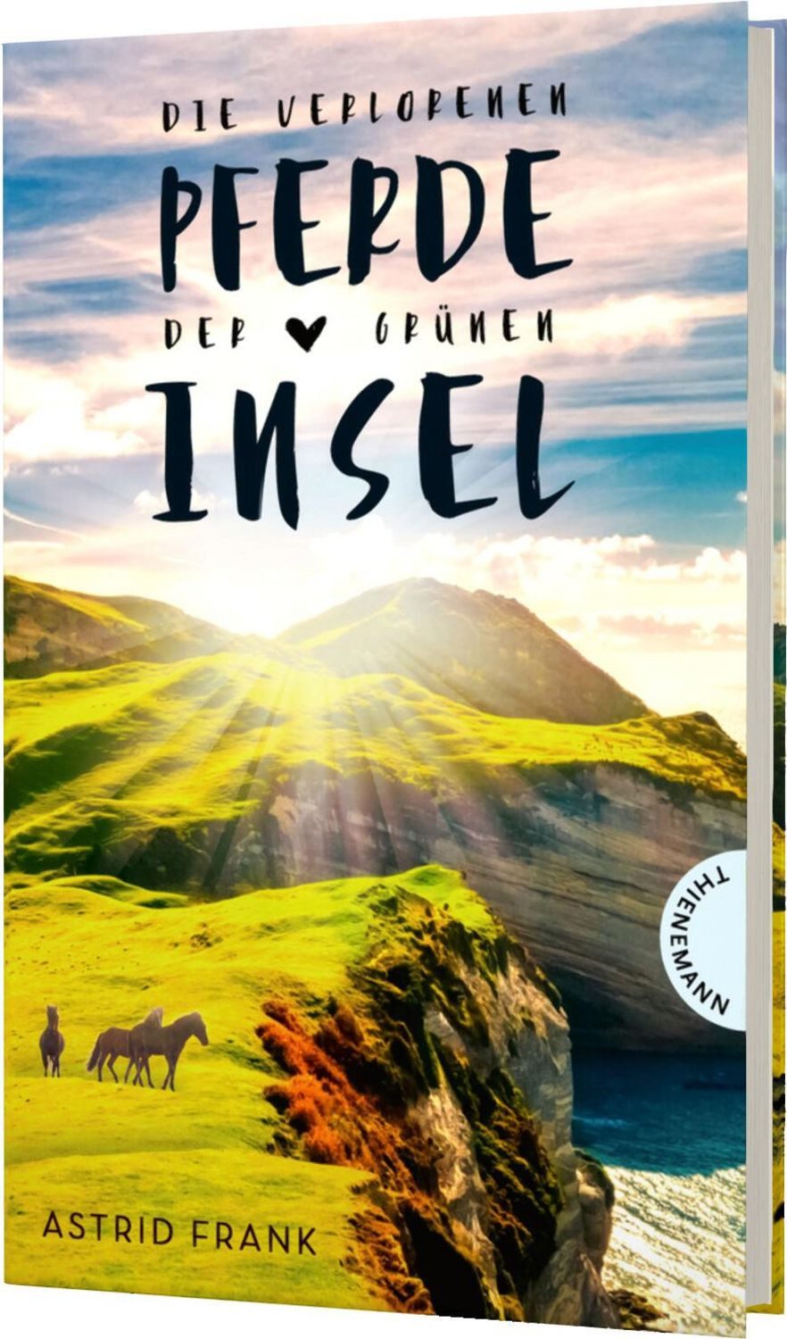 Die verlorenen Pferde der grünen Insel / Astrid Frank