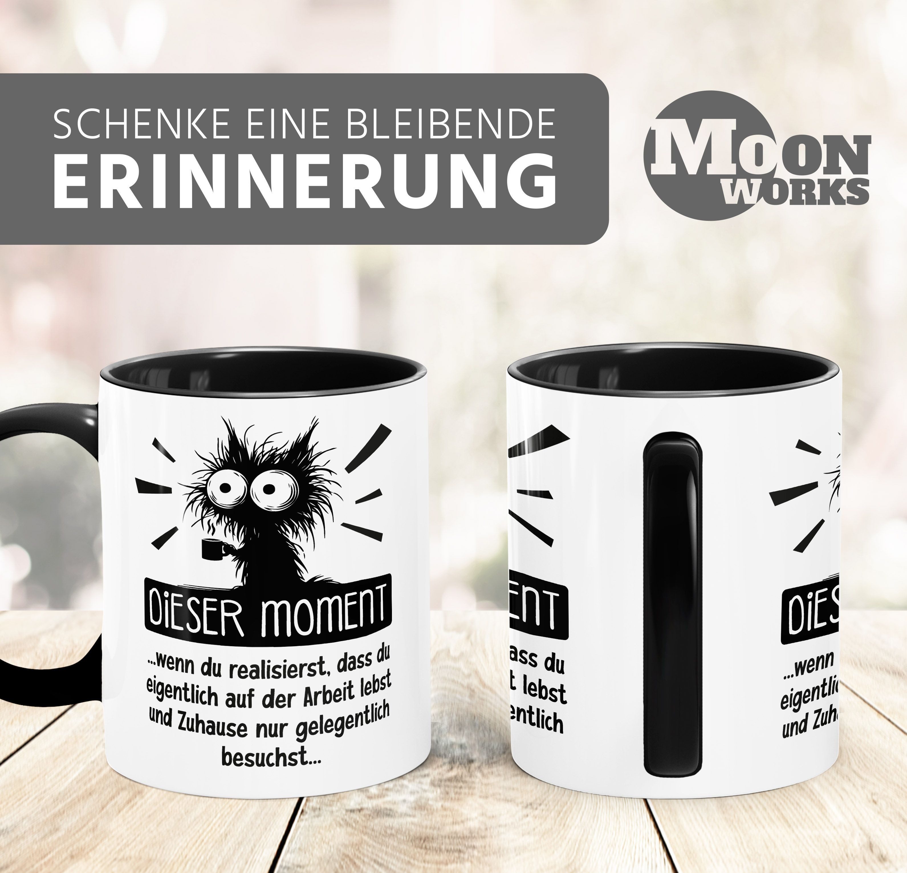 MoonWorks Tasse Tasse Spruch Arbeit Job Motiv Katze Lustig Dieser Moment Bürotasse, Keramik