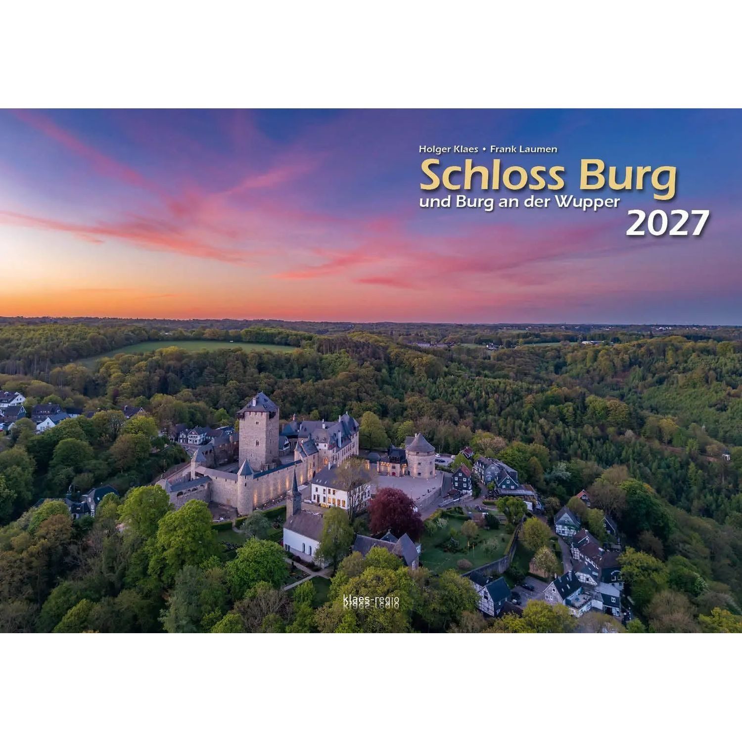 Wandkalender Schloss Burg und Burg an der Wupper 2027 Bildkalender A3 quer,...