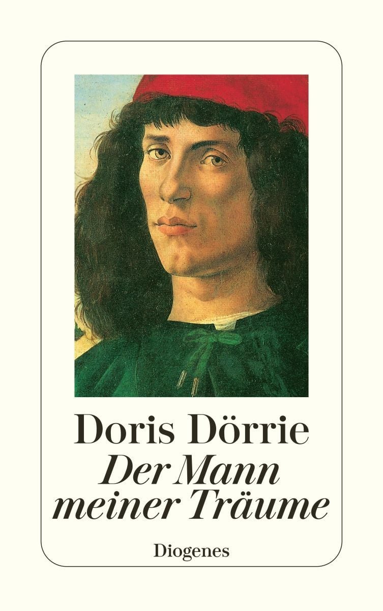 Der Mann meiner Träume / Doris Dörrie, Erzählung