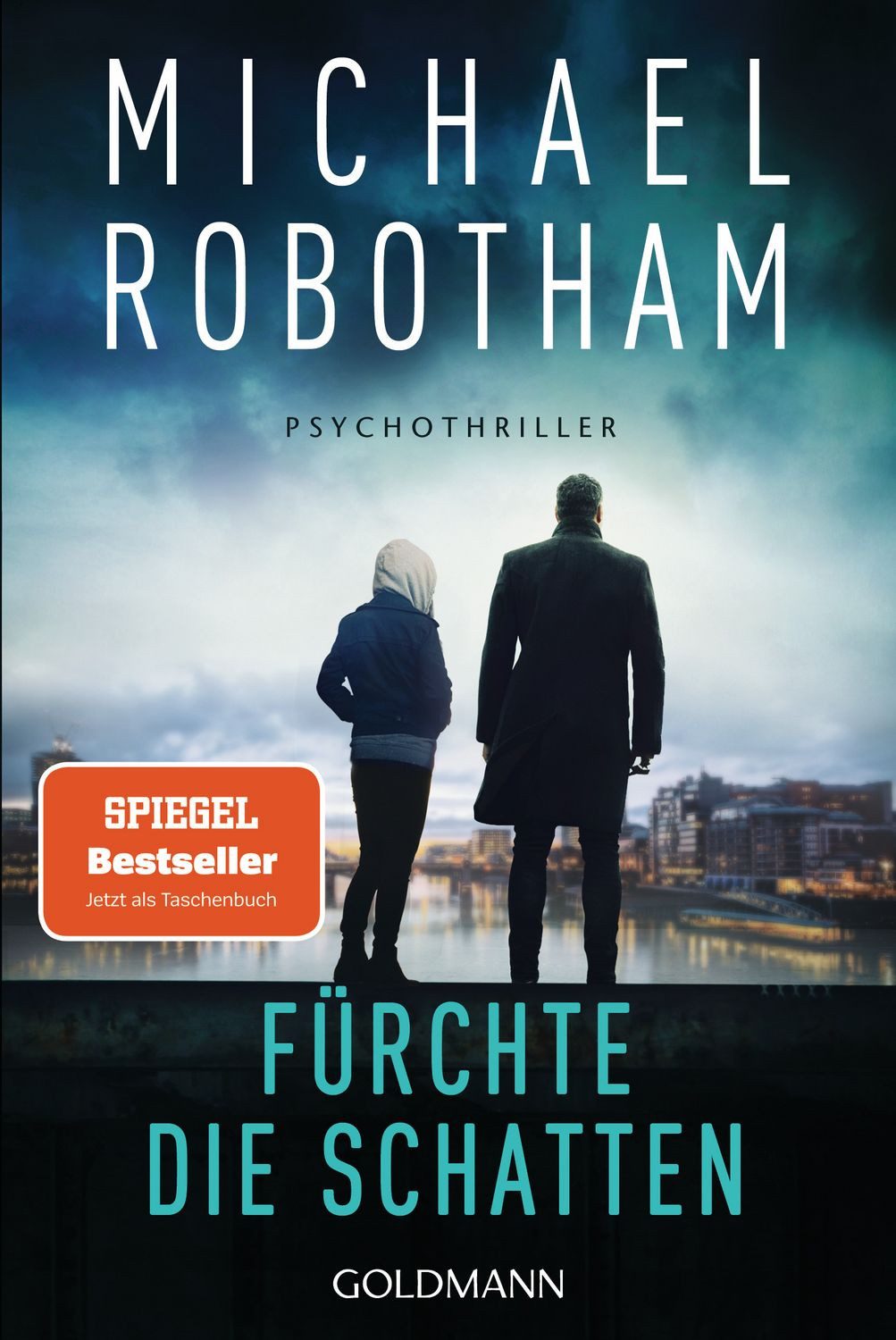 Belletristik Fürchte die Schatten Psychothriller Michael Robotham