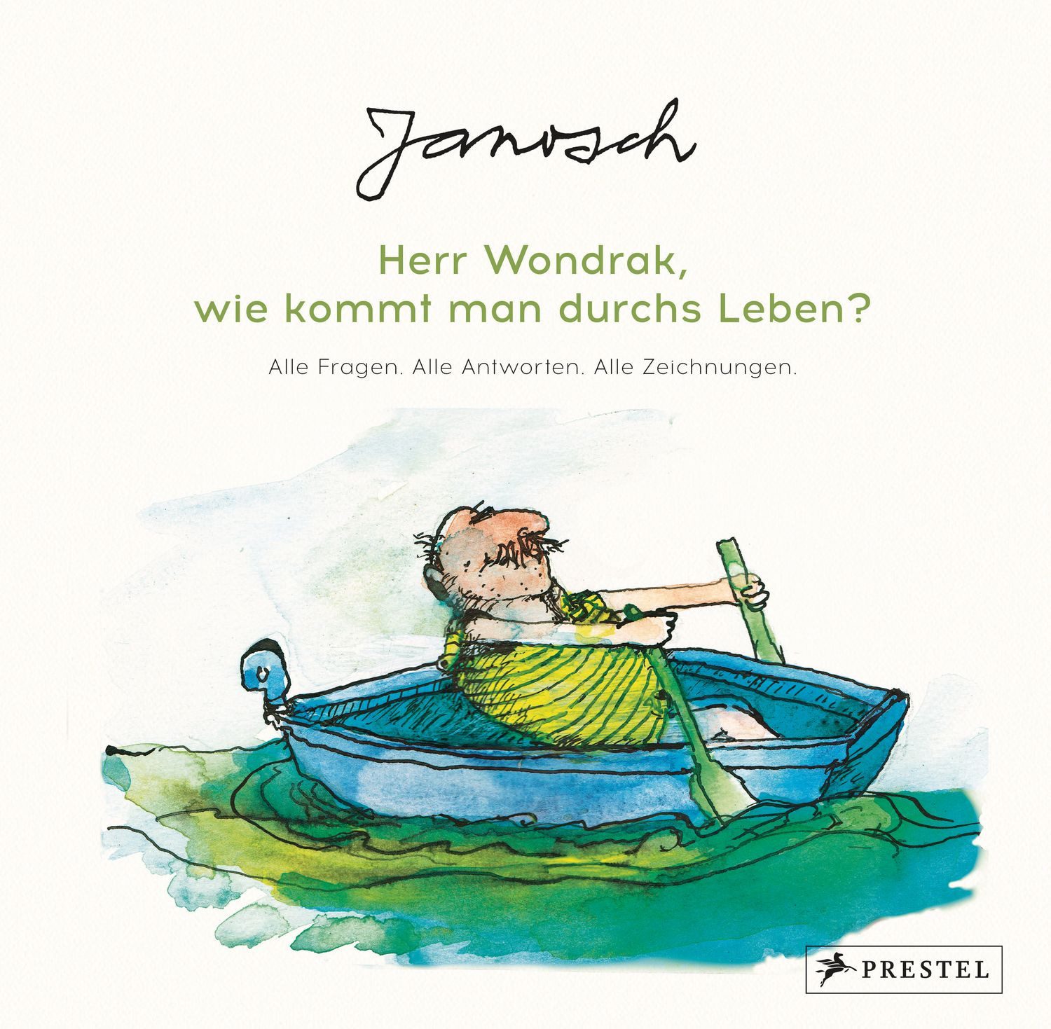 Janosch: Herr Wondrak, wie kommt man durchs Leben? Alle Fragen. Alle A / Janosch, X