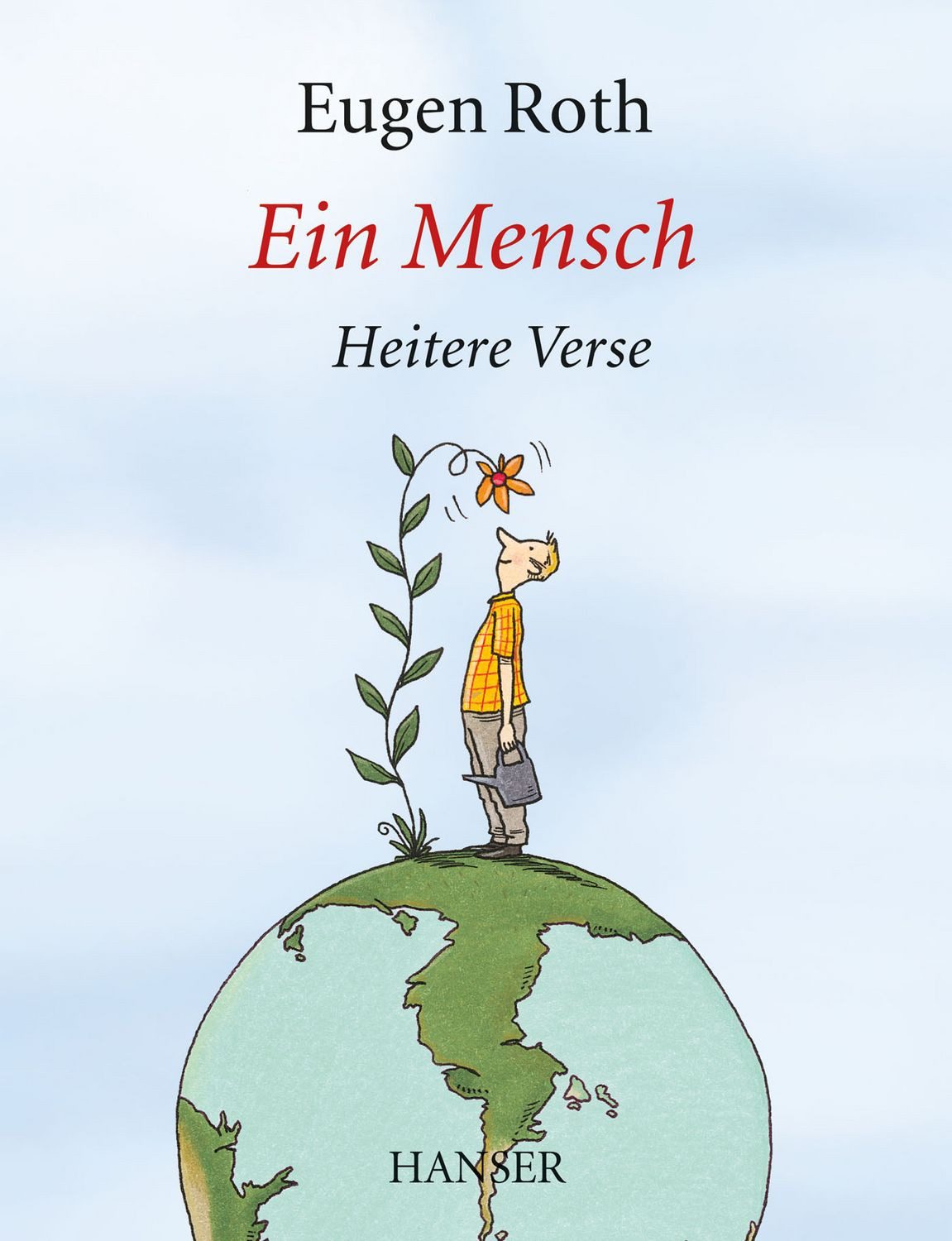 Ein Mensch / Eugen Roth, Heitere Verse