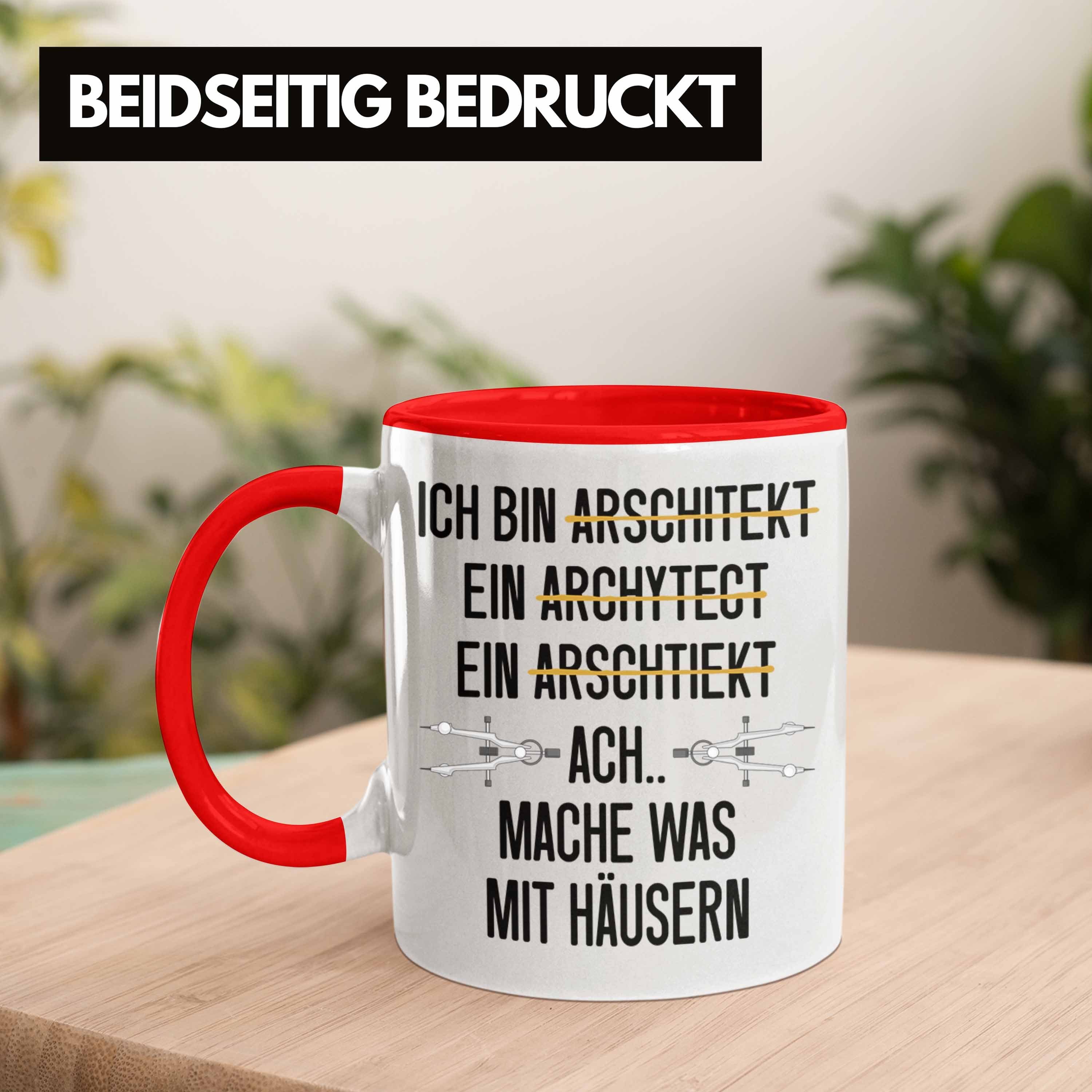 Trendation Tasse Trendation - Architekt Geschenkidee Geschenk Architekten Spruch Tasse Rot mit Lustig Kaffeetasse Architektur