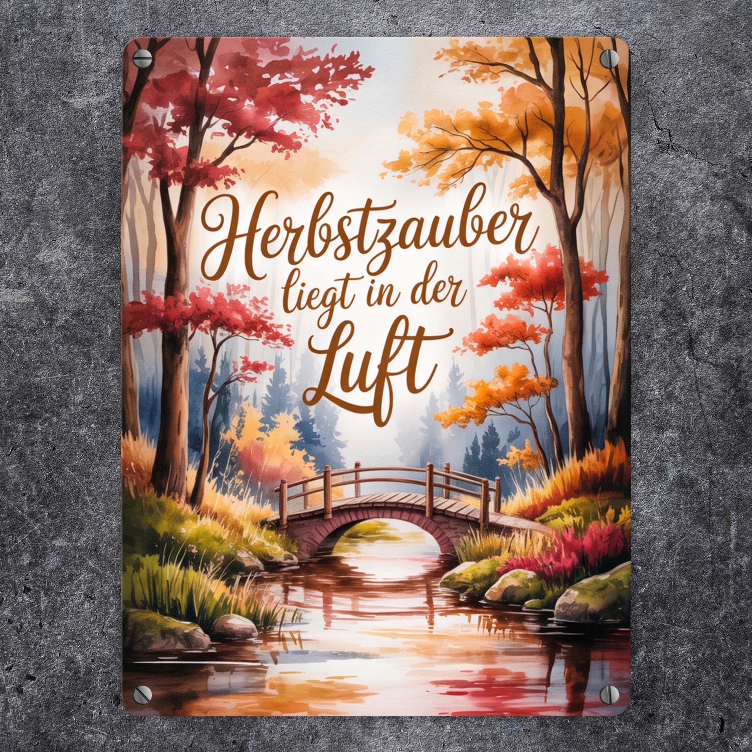 speecheese Metallschild Herbstzauber liegt in der Luft Herbstliche Waldszene mit einer Brücke