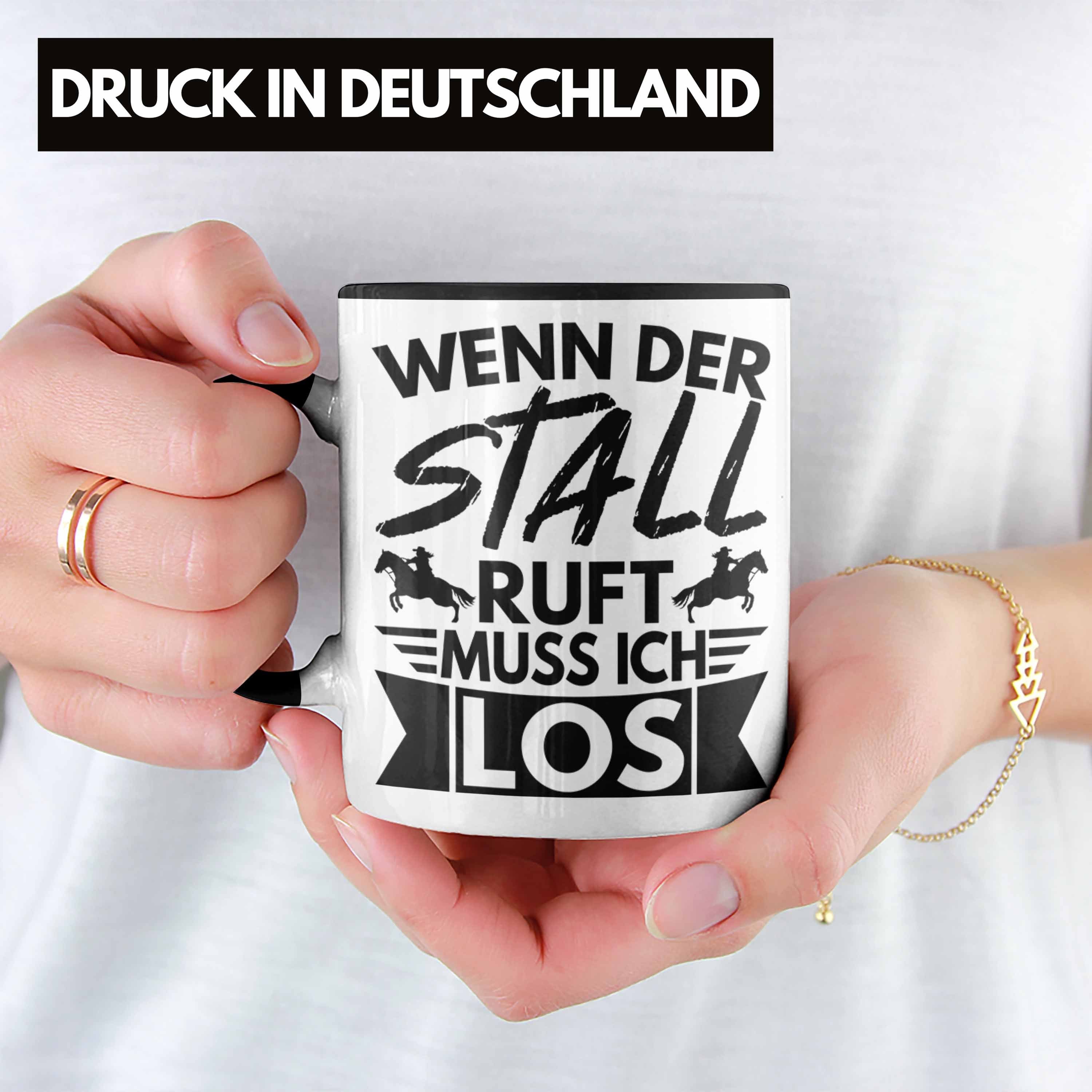 Trendation Tasse Reiter - Mädchen Pferde Los Geschenkidee Reiterin Muss Trendation Lustige Pferde Wenn Ruft Geschenk Schwarz Ich Sprüche Stall Tasse Der