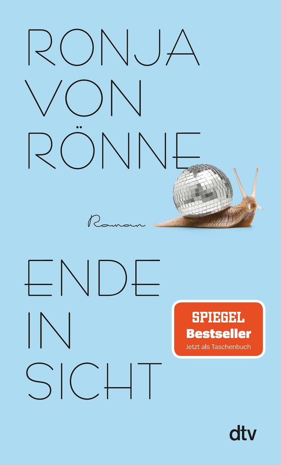 Ende in Sicht / Ronja von Rönne, SPIEGEL-Bestseller
