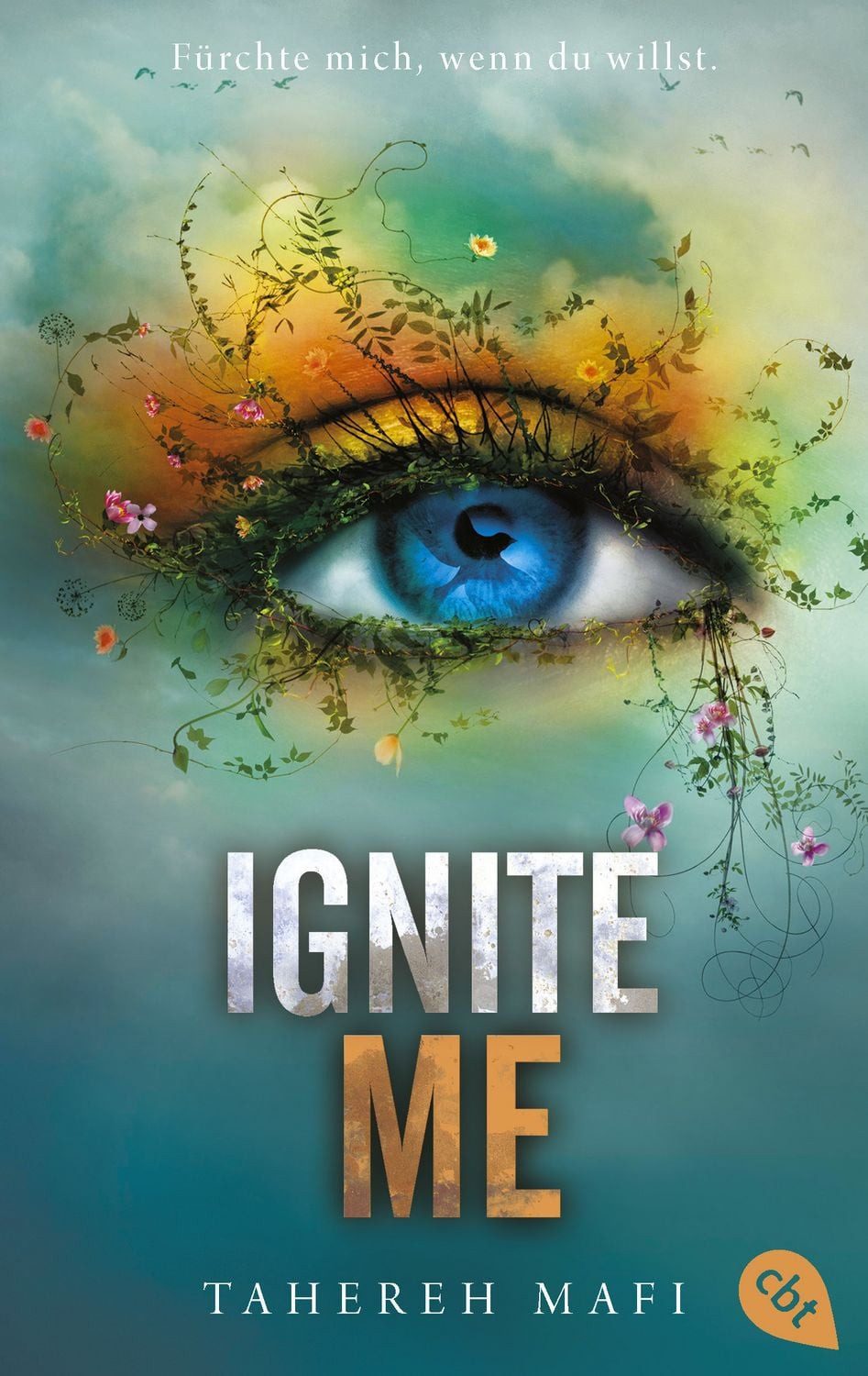 Ignite Me / Tahereh Mafi, Die Fortsetzung der mitreißenden Romantasy-Reihe. TikTok made me buy it