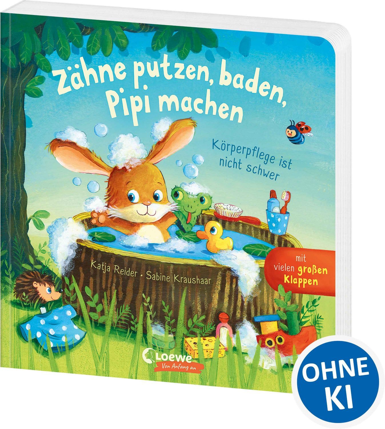 Zähne putzen, baden, Pipi machen - Körperpflege ist nicht schwer / Katja Reider, Pappbilderbuch ab 2 Jahren mit großen Klappen zum Spielen und Entdecken