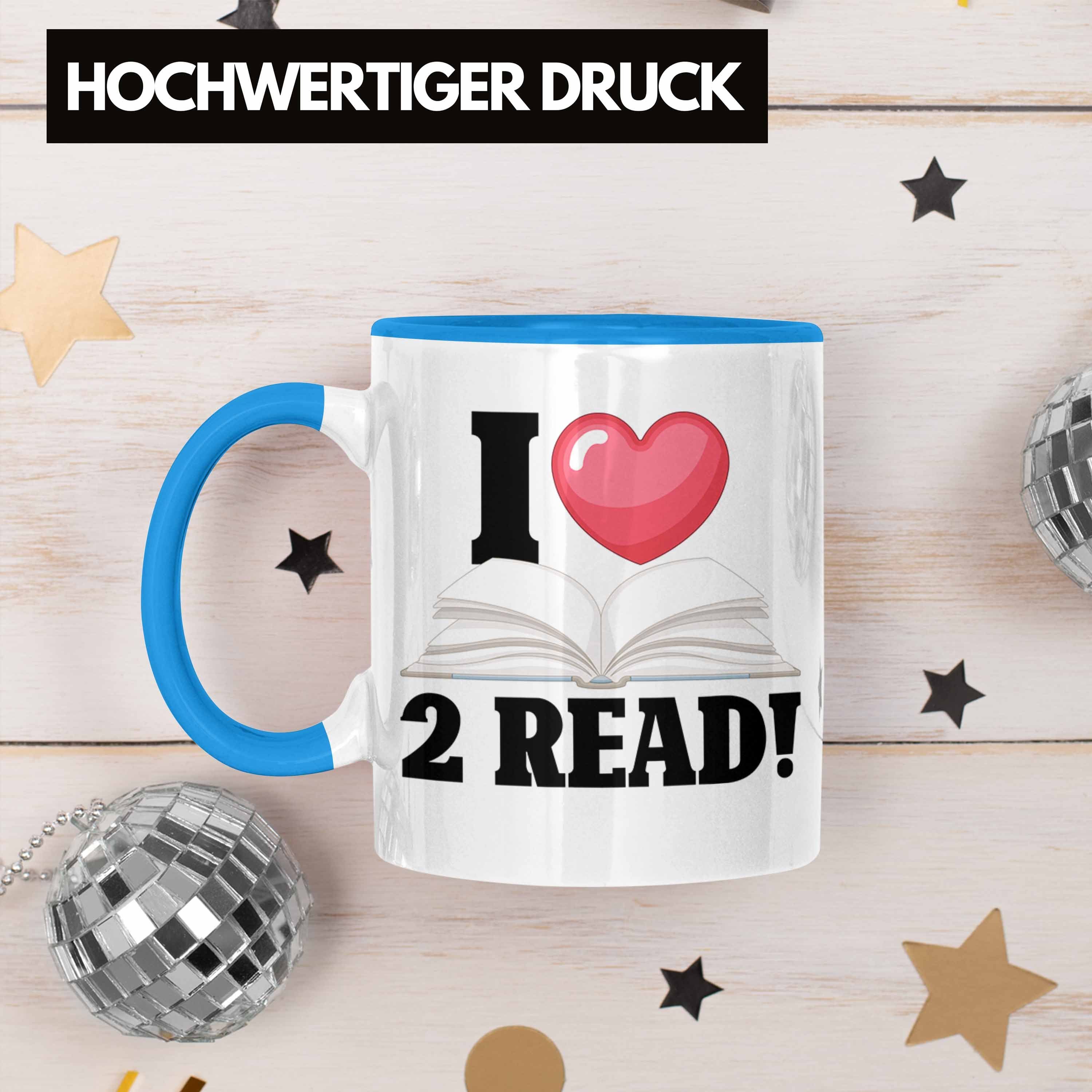 Blau Tasse "I Tasse 2 für Bücherwurm Lustige Trendation - Read" Leseratten Love Bücher-Tasse