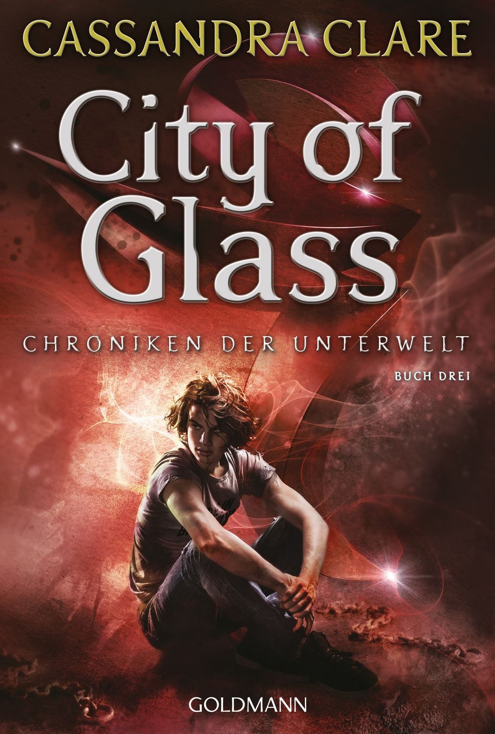 Belletristik City of Glass Chroniken der Unterwelt 3 Cassandra Clare