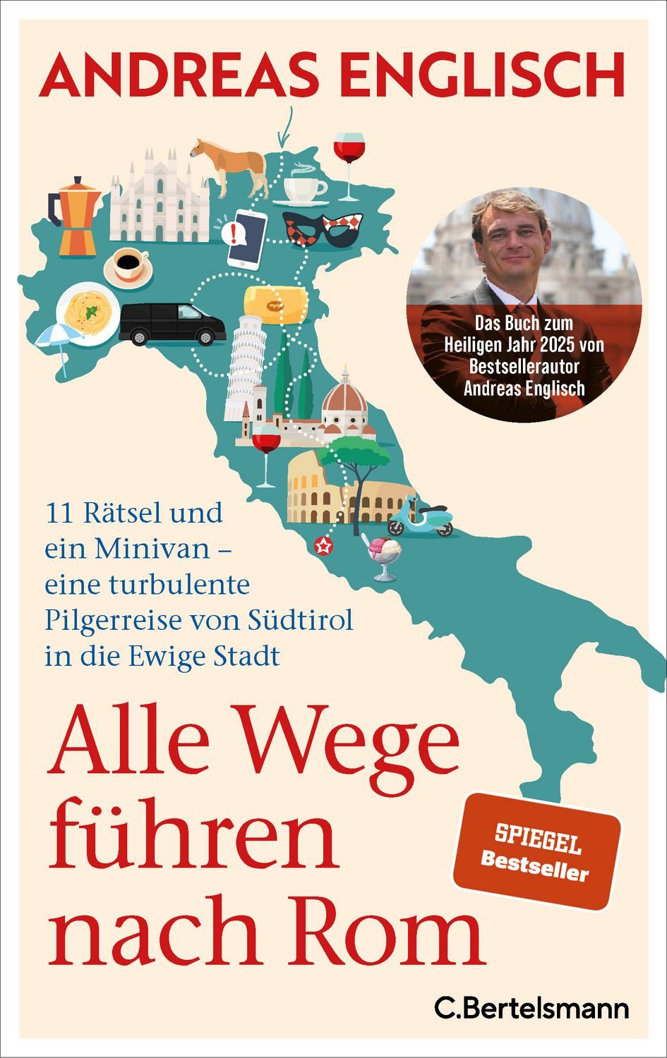 Reiseführer Alle Wege führen nach Rom 11 Rätsel und ein Minivan – eine turbulente Andreas Englisch