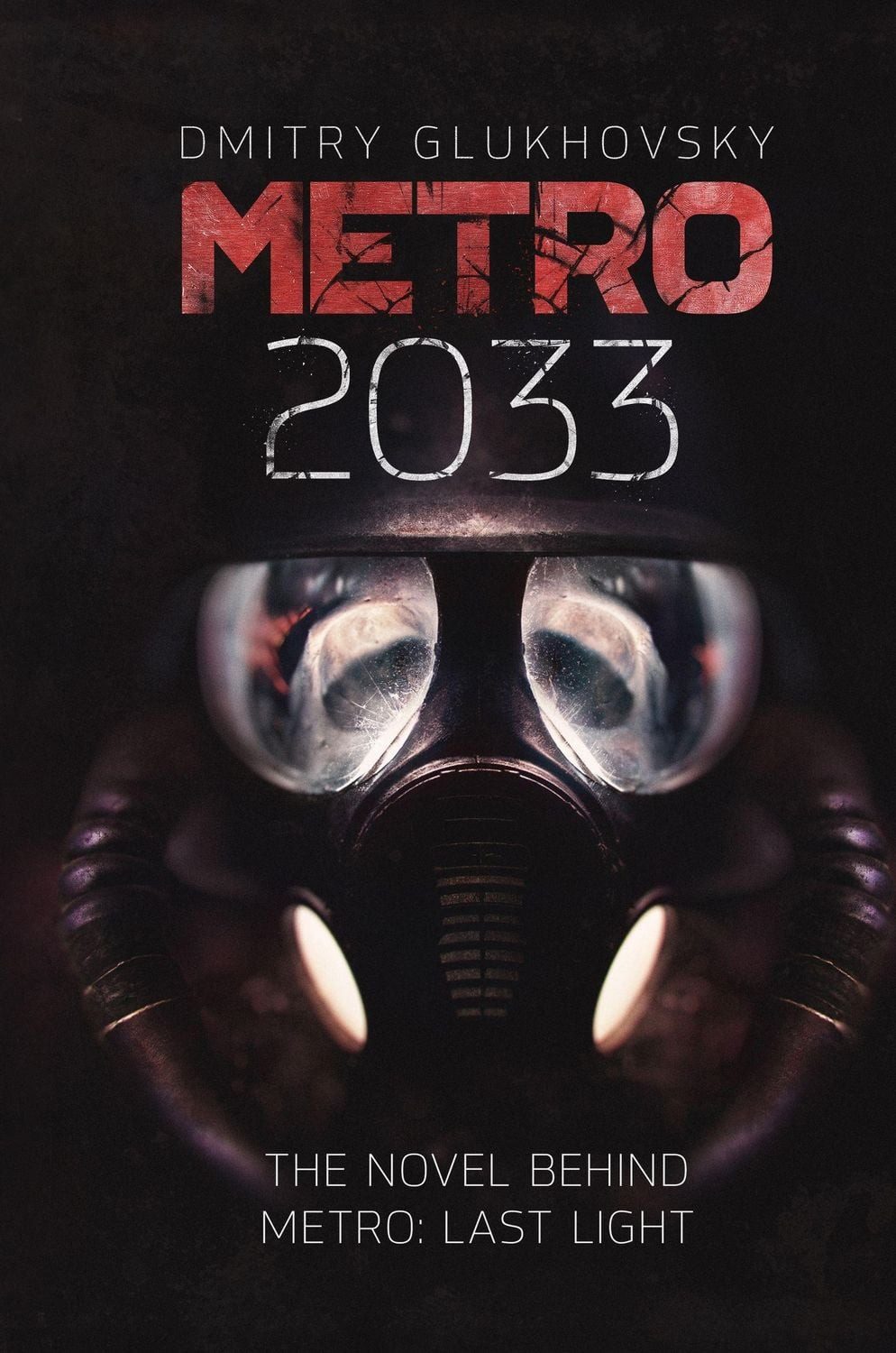 Metro 2033 / Dmitry Glukhovsky