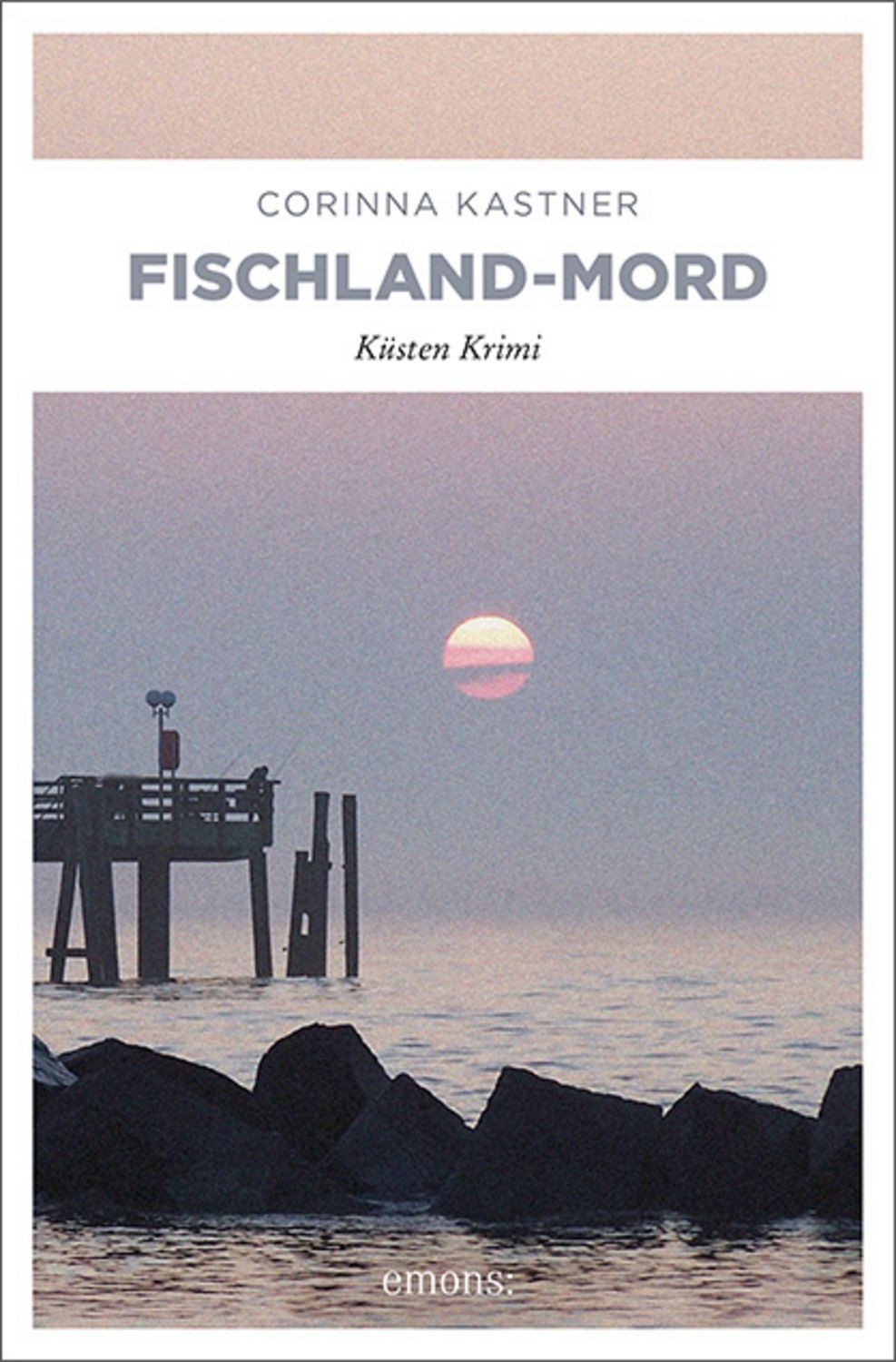 Fischland-Mord / Corinna Kastner