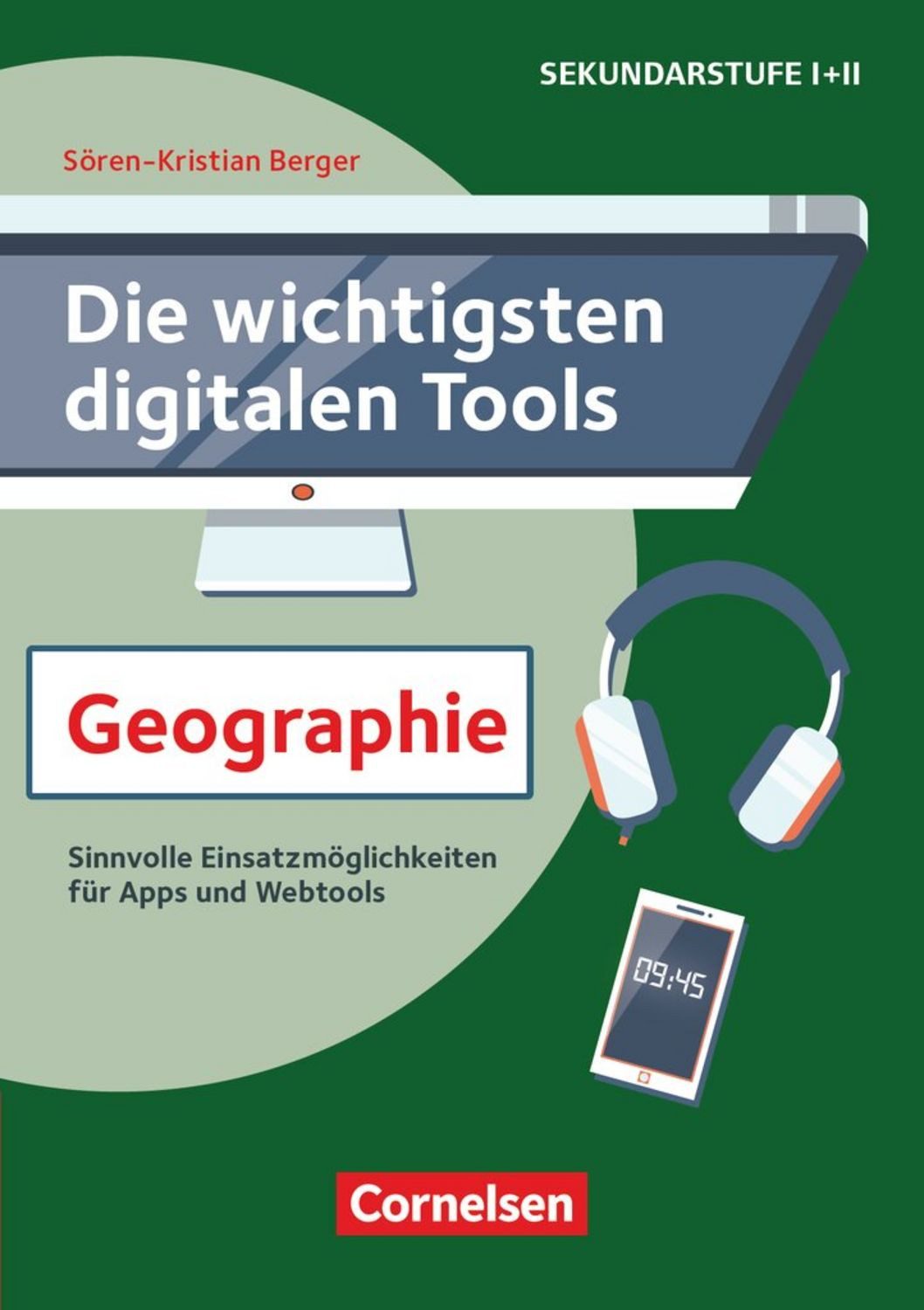 Die wichtigsten digitalen Tools / Sören-Kristian Berger
