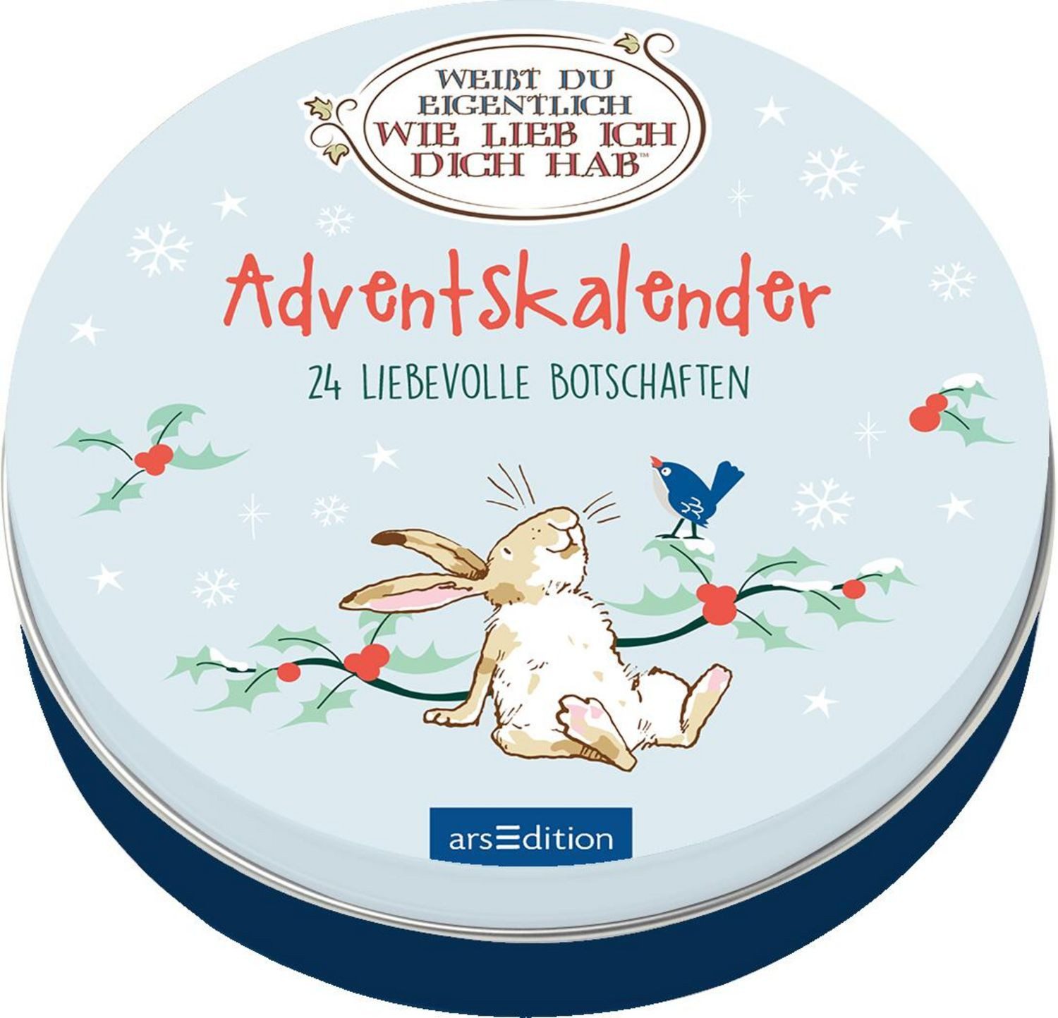 Adventskalender in der Dose. Weißt du eigentlich, wie lieb ich dich ha / diverse