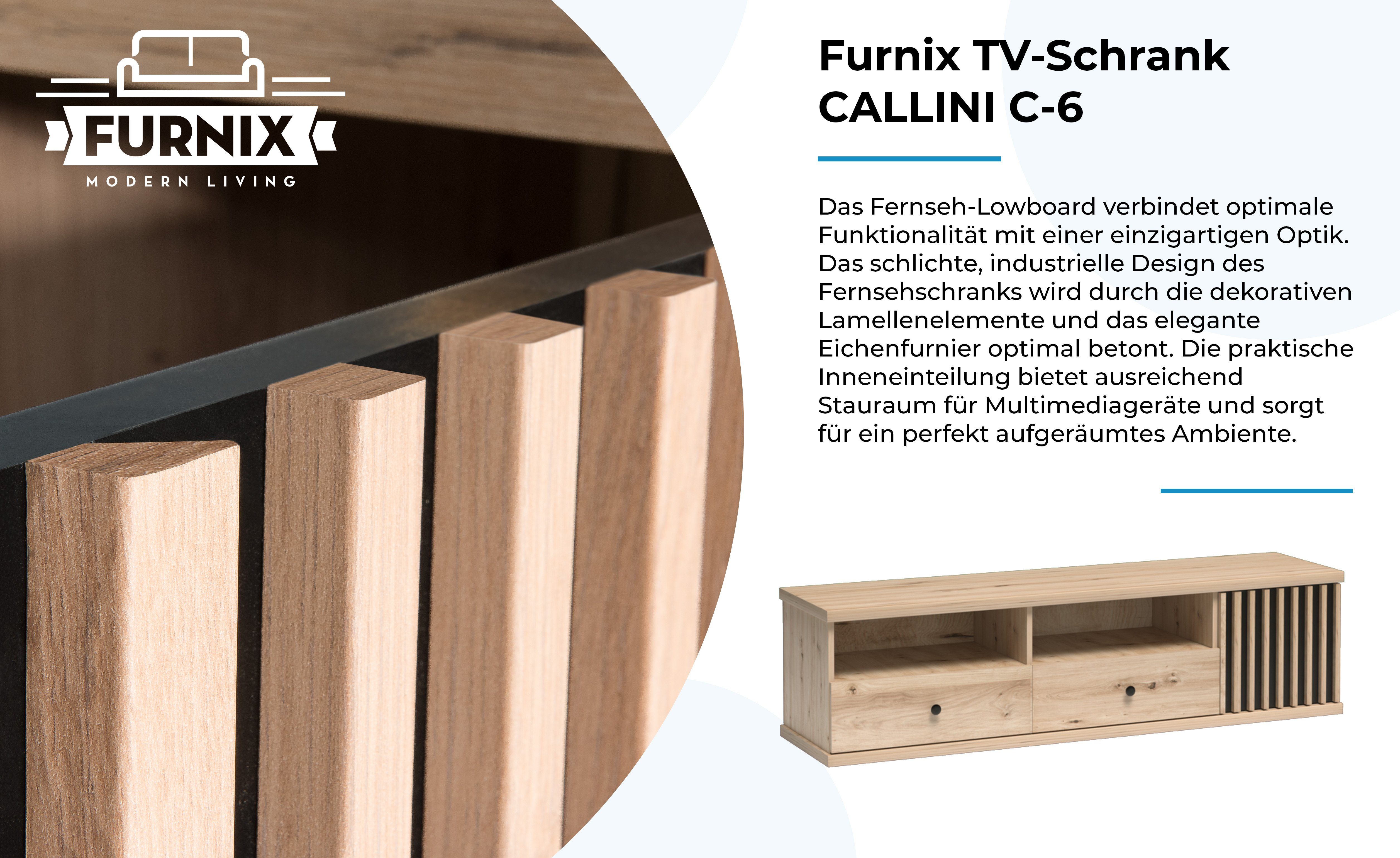 Furnix TV-Schrank CALLINI C-6 Lowboard T40,6 x 1 x und mit Tür cm H43,5 B160,8 Schubladen Artisan 2 Eiche