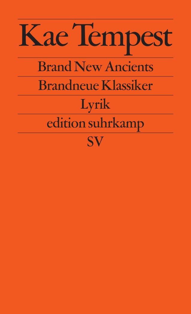 Brand New Ancients / Brandneue Klassiker Lyrik. Englisch und deutsch / Kae Tempest, Lyrik. Englisch und deutsch