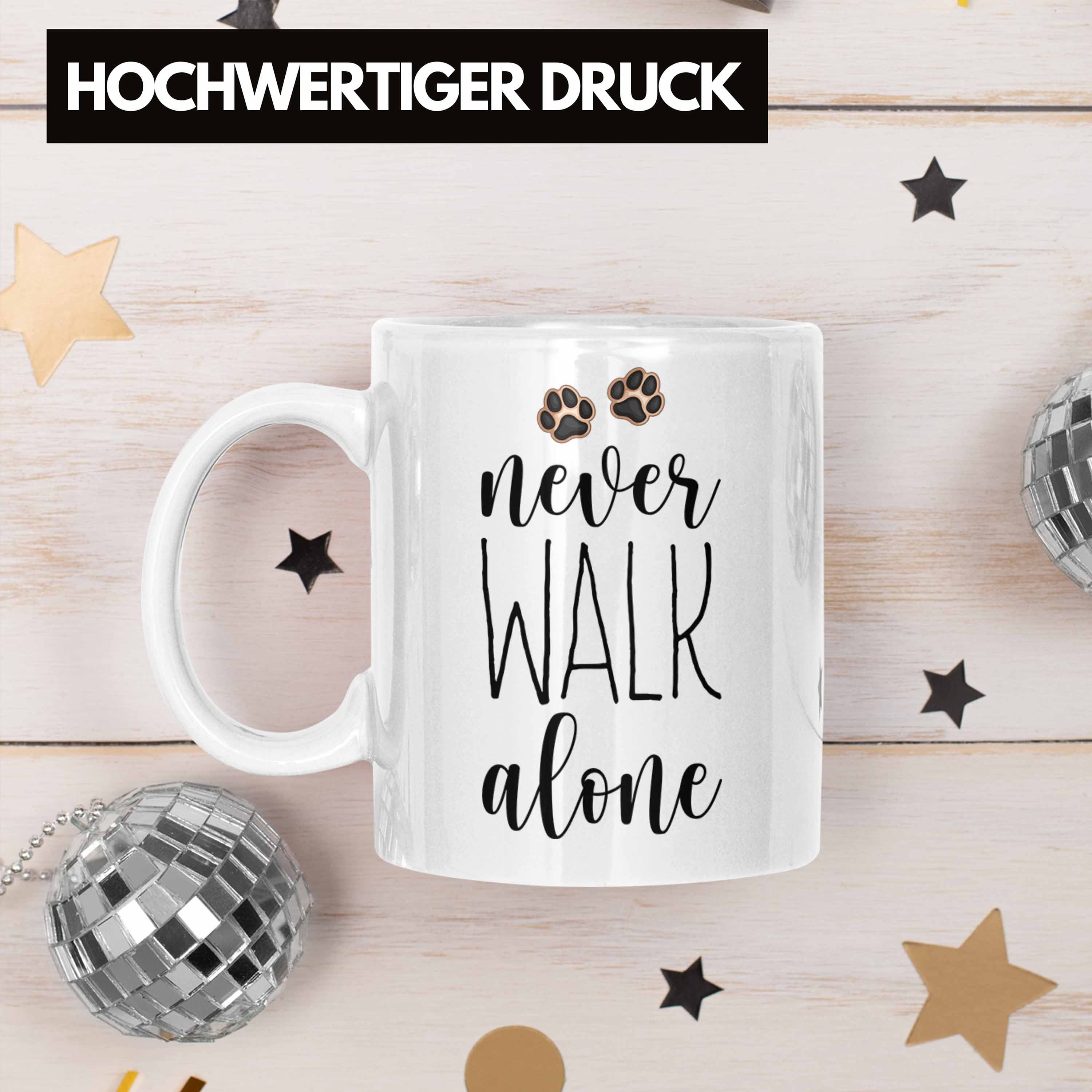 Tasse Frauchen Kaffee Never Hundebesitzer Walk Herrchen Tasse Alone Trendation Geschenk Weiss
