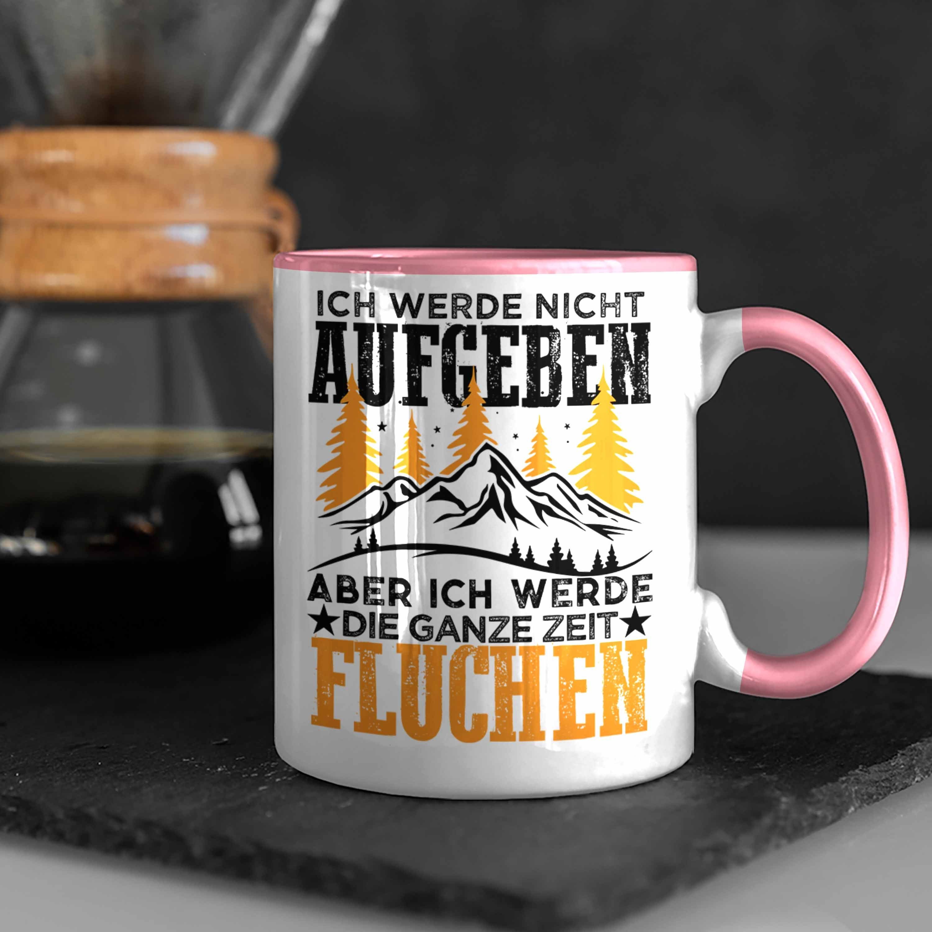 Tasse Tasse Ich Geschenkidee Nicht Berge Wandern Geschenke - Rosa Trendation Wanderer Werde Aufgeben Trendation Alpen Geschenk