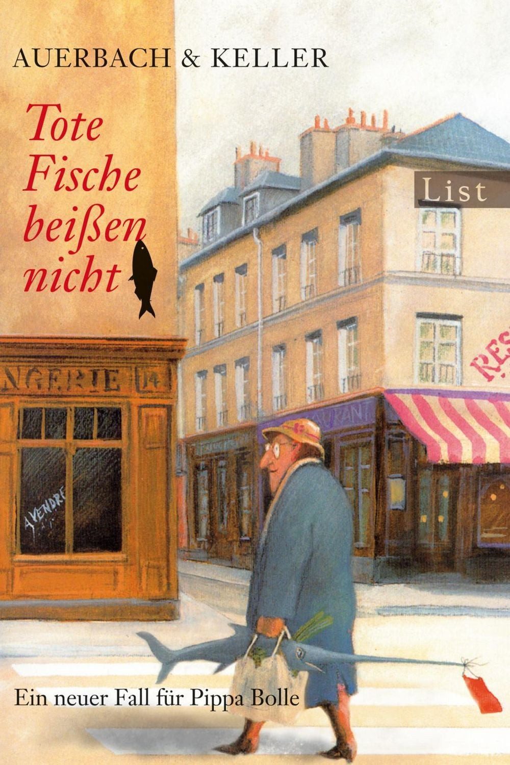 Belletristik Tote Fische beißen nicht / Pippa Bolle Band 3 Ein neuer Fall für Pippa Auerbach & Keller