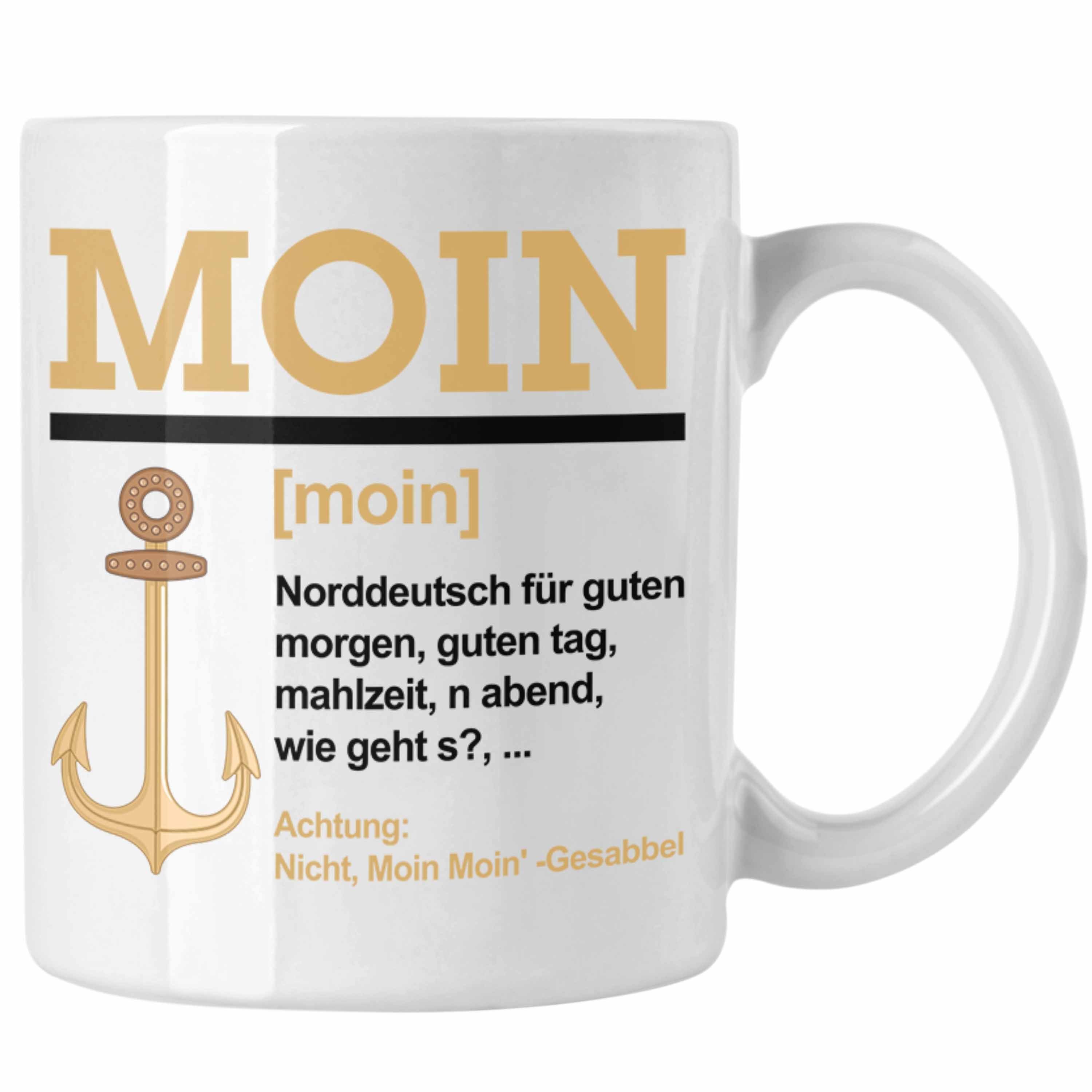 Trendation Tasse Moin Tasse Geschenk Norddeutschland Slang Kaffeetasse Weiss