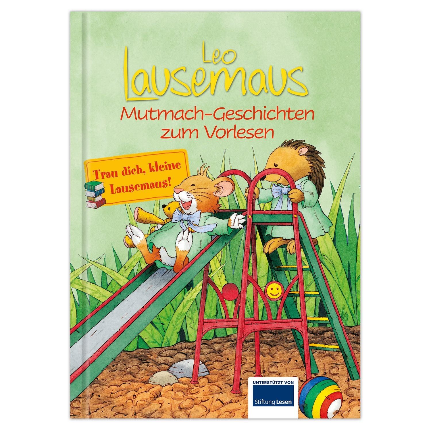 Leo Lausemaus - Mutmach-Geschichten / diverse