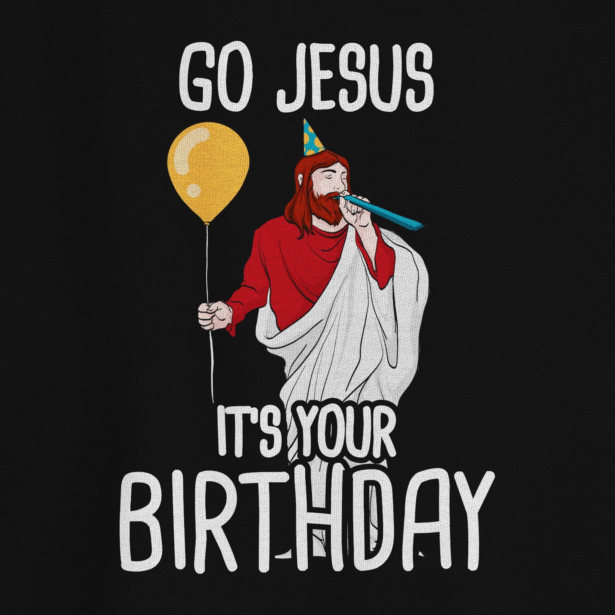 Go Jesus 1 Schwarz Kleidung Shirtracer it's Sweatshirt Weihachten your (1-tlg) Birthday