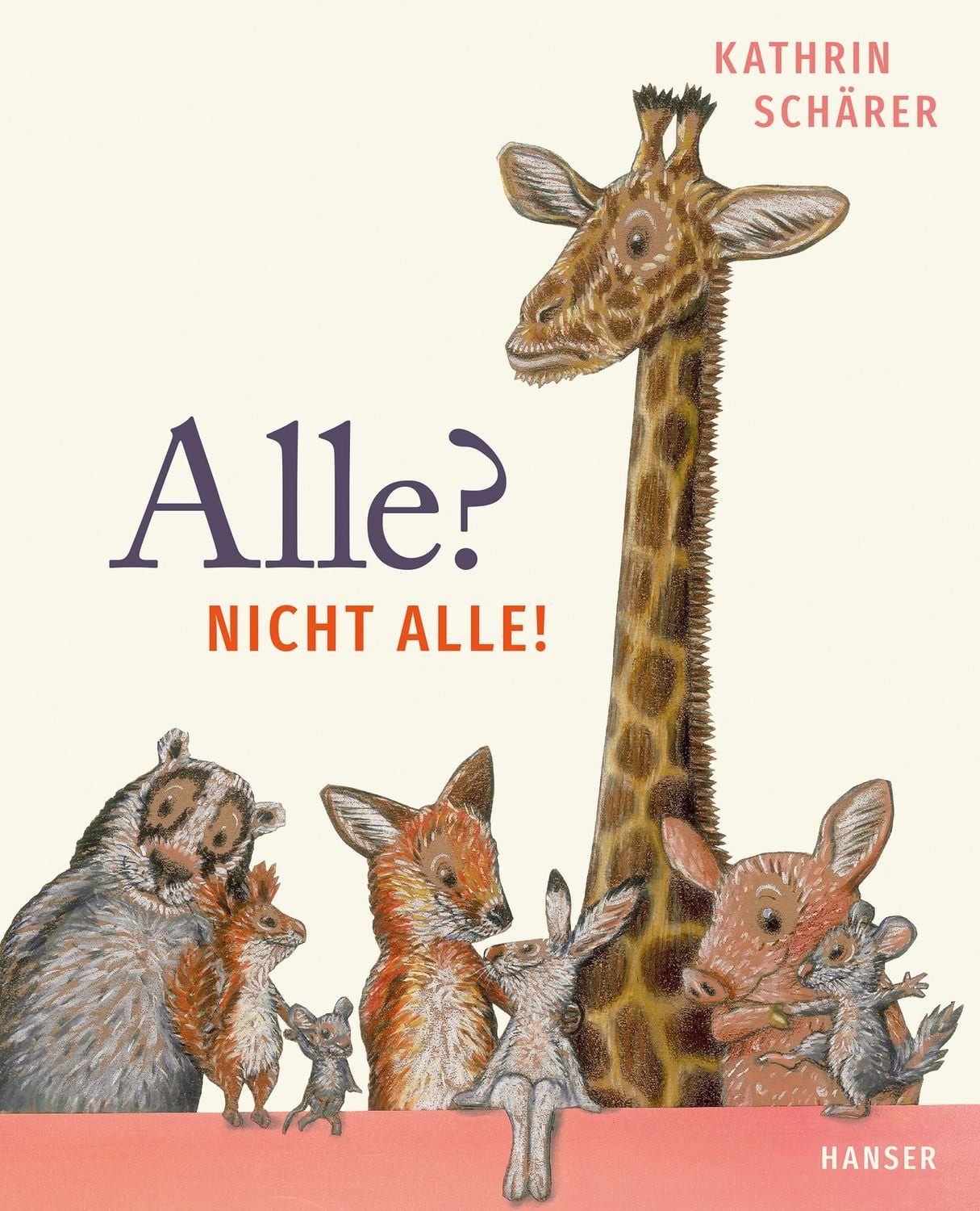 Alle? Nicht alle! / Kathrin Schärer