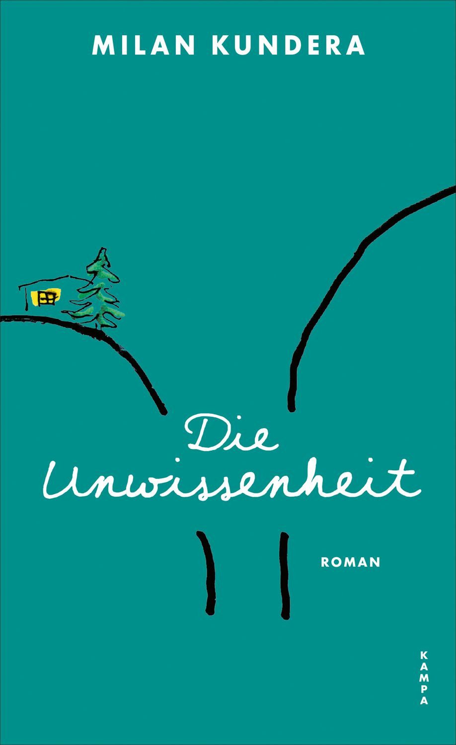 Die Unwissenheit / Milan Kundera