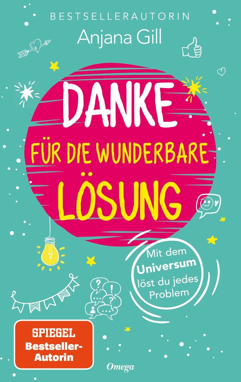 Danke für die wunderbare Lösung / Gill Anjana