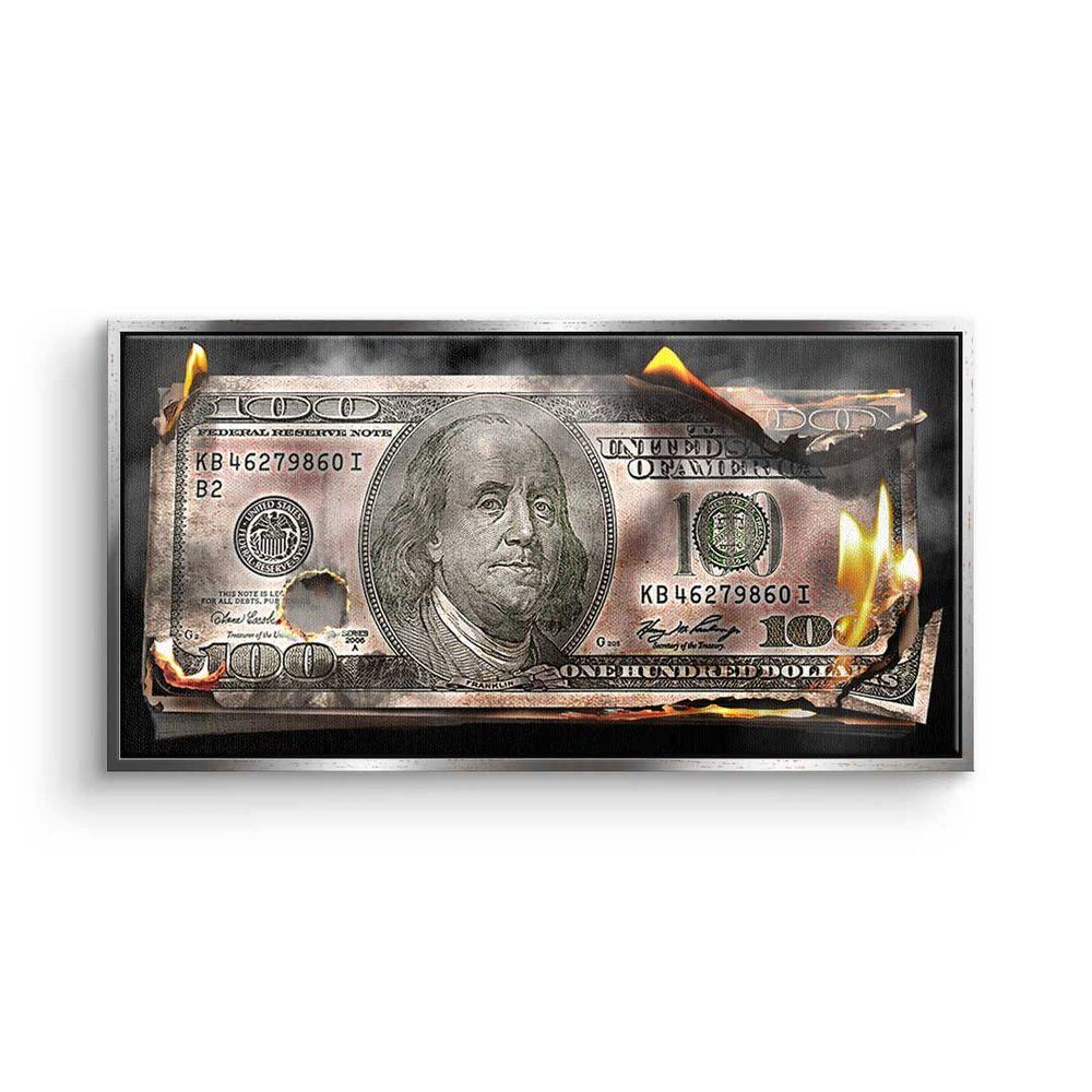 Moneymaker Burning DOTCOMCANVAS® Leinwandbild, Dolllar Rahmen - 100 Premium Wandbild- Bill weißer