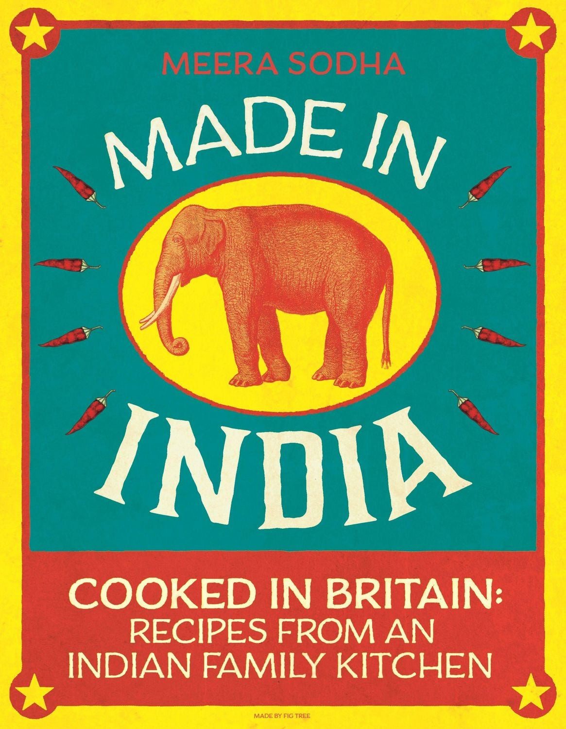 Made in India / Meera Sodha