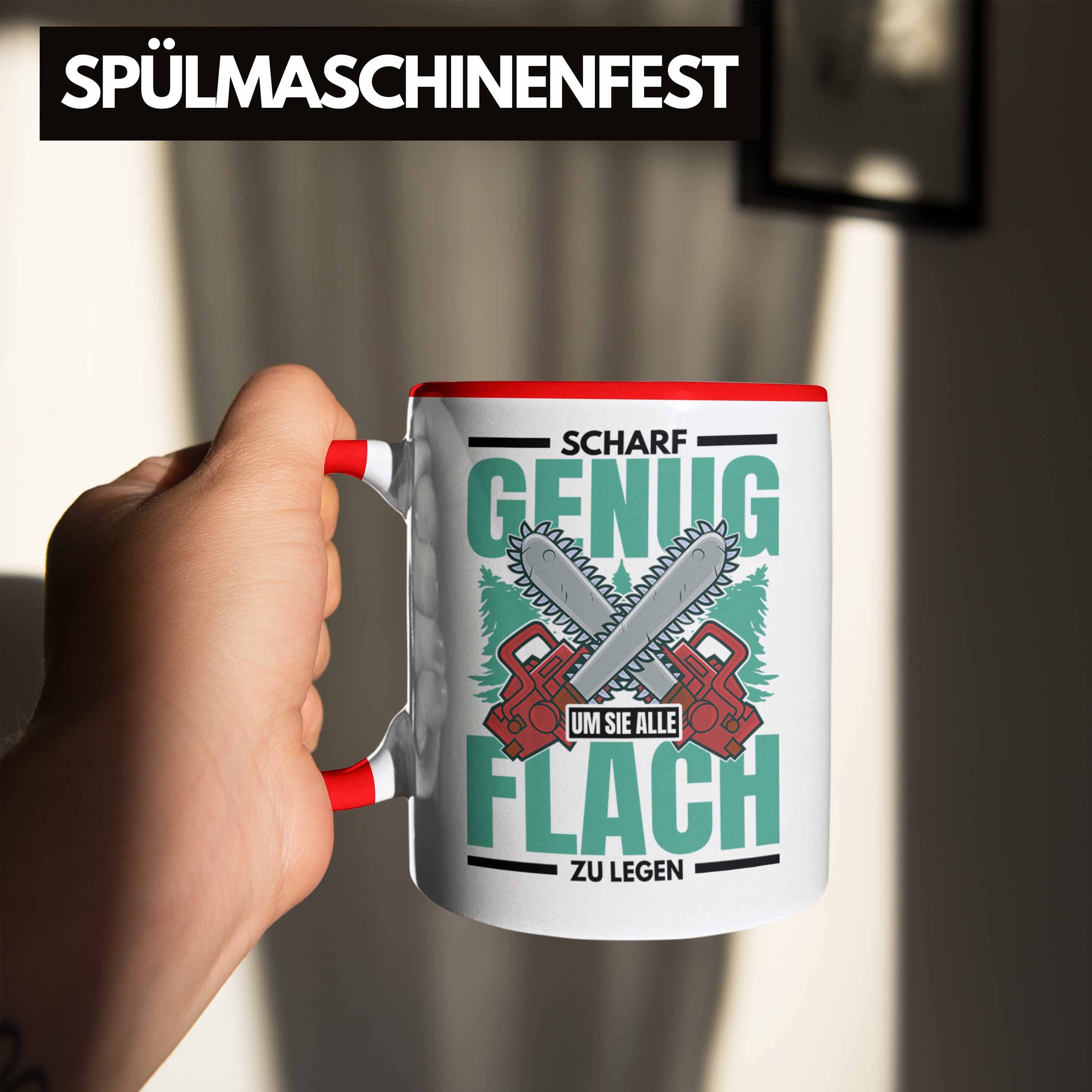 Zu Sie Scharf - Holzarbeiter Trendation Geschenk Genug Rot Um Trendation Flach Alle für Holzfäller Tasse Legen Tasse