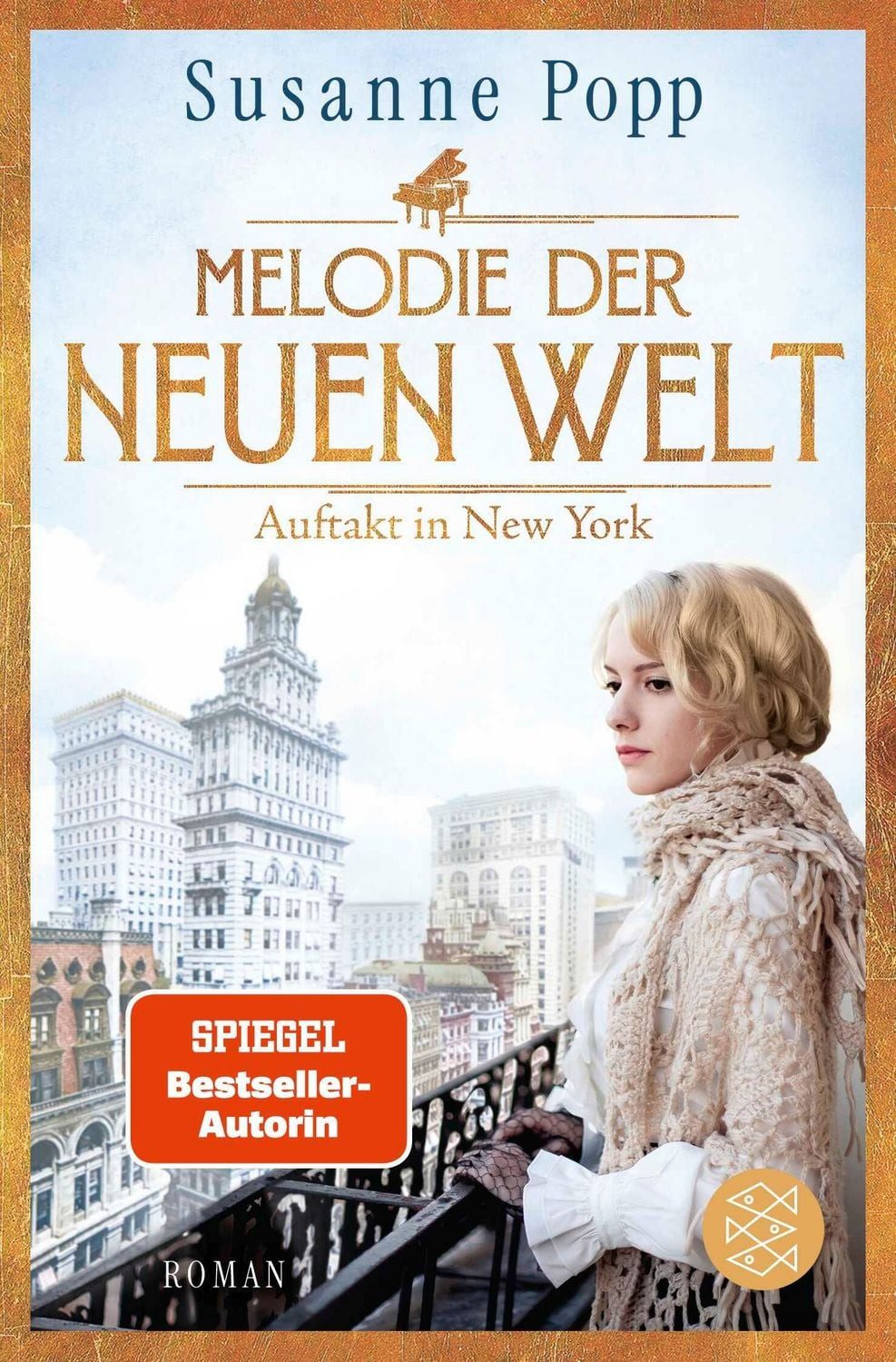 Melodie der neuen Welt - Auftakt in New York / Susanne Popp